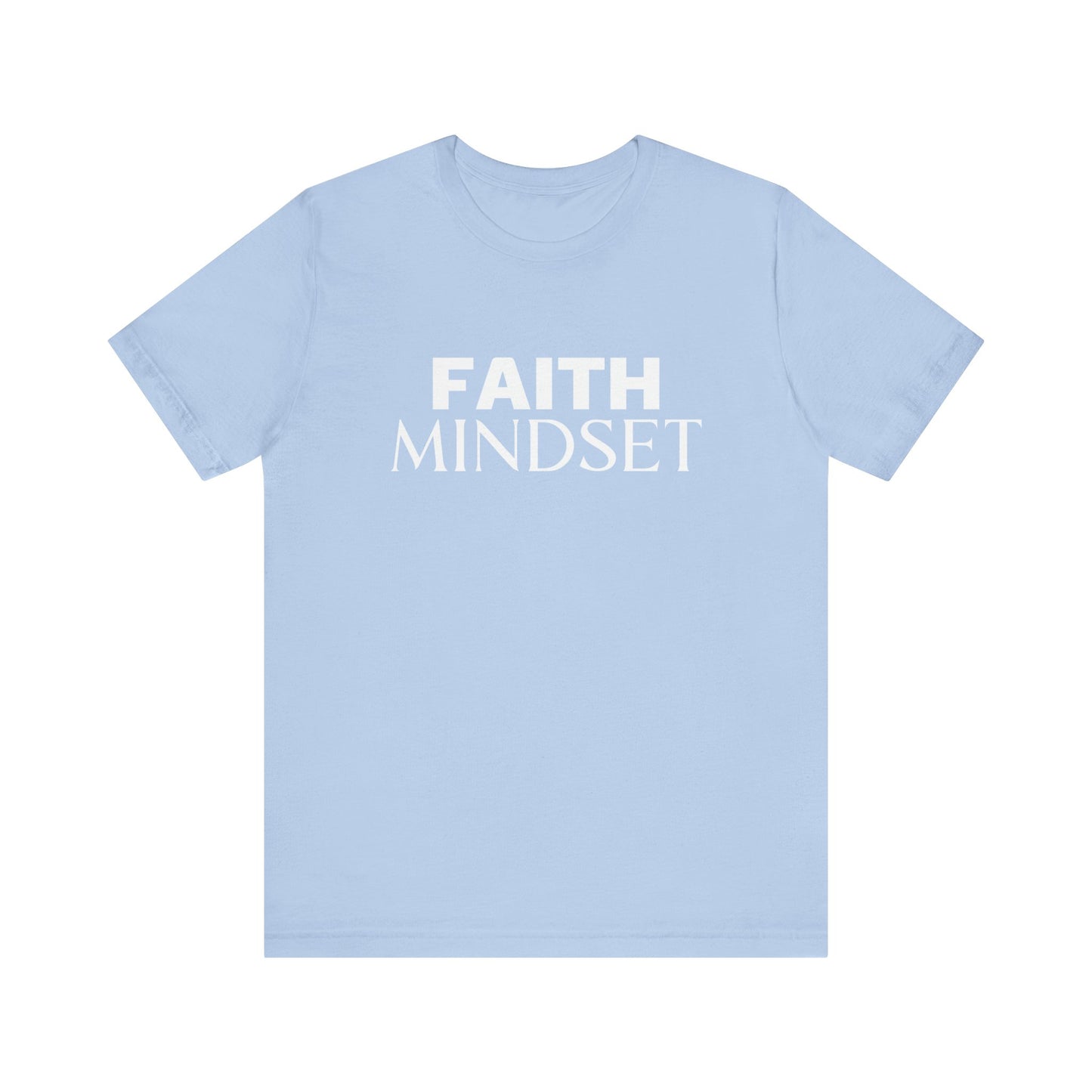 FAITH MINDSET UNISEX T-SHIRT