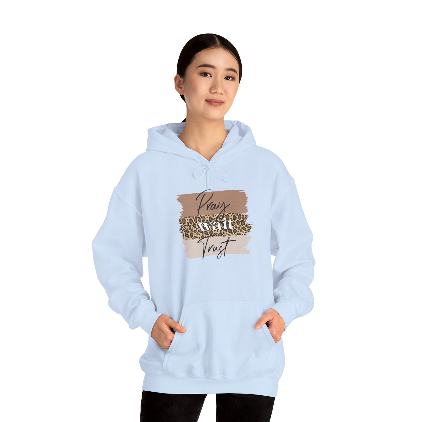 Pray Wait Trust Unisex Hoodie