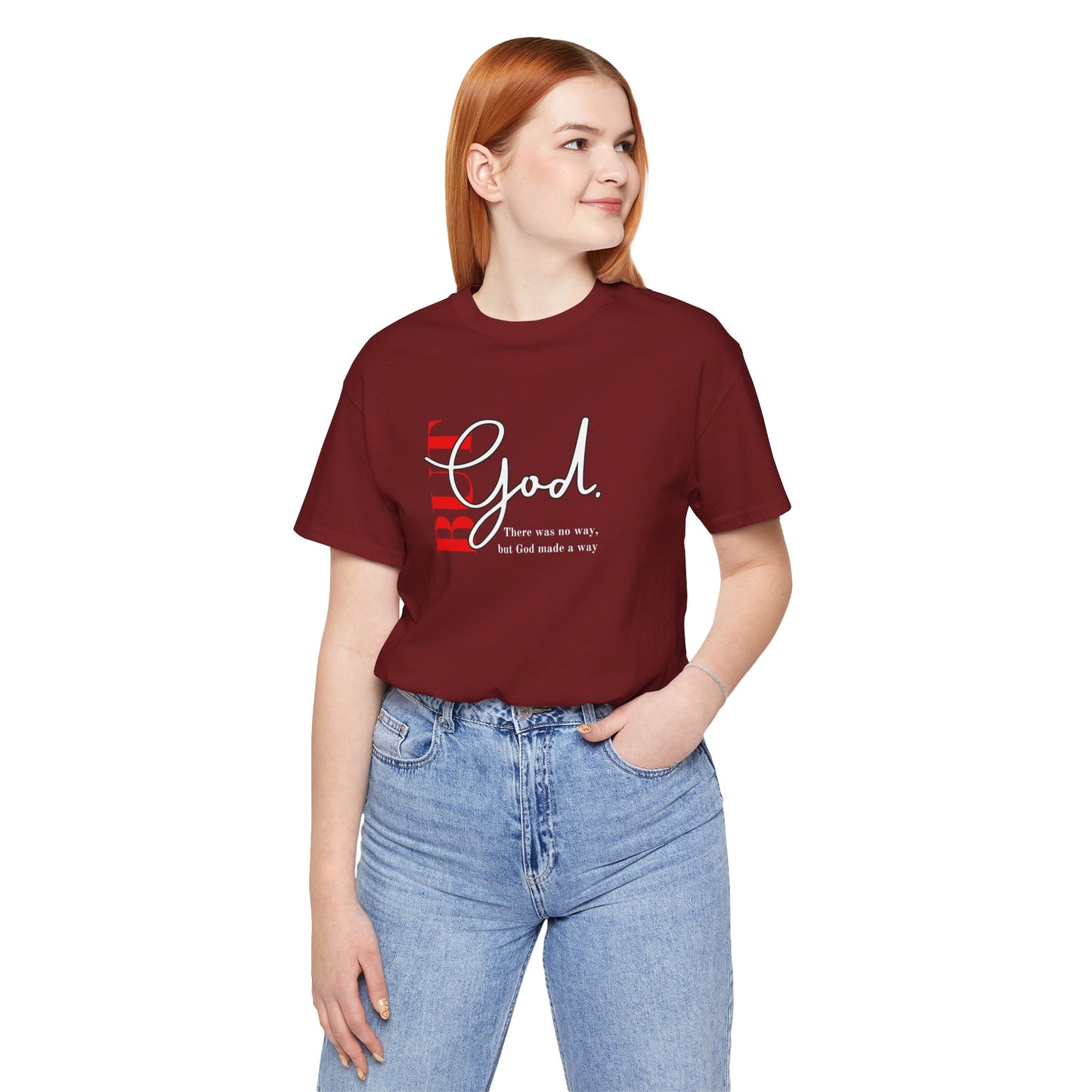 But God Unisex T-Shirt