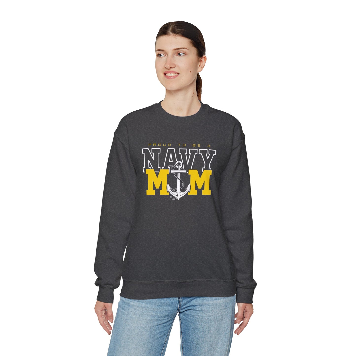 Proud To Be A Navy Mom   Sweatshirt