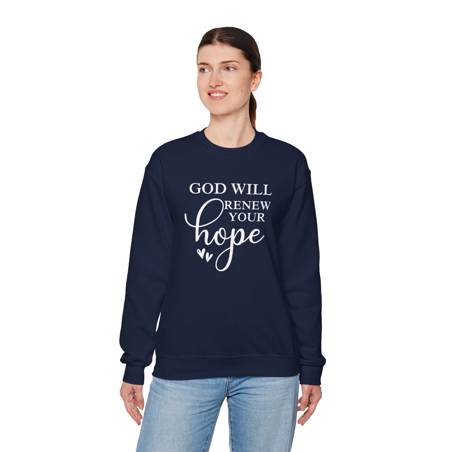 God Will Renew Your Hope Unisex Crewneck Sweatshirt