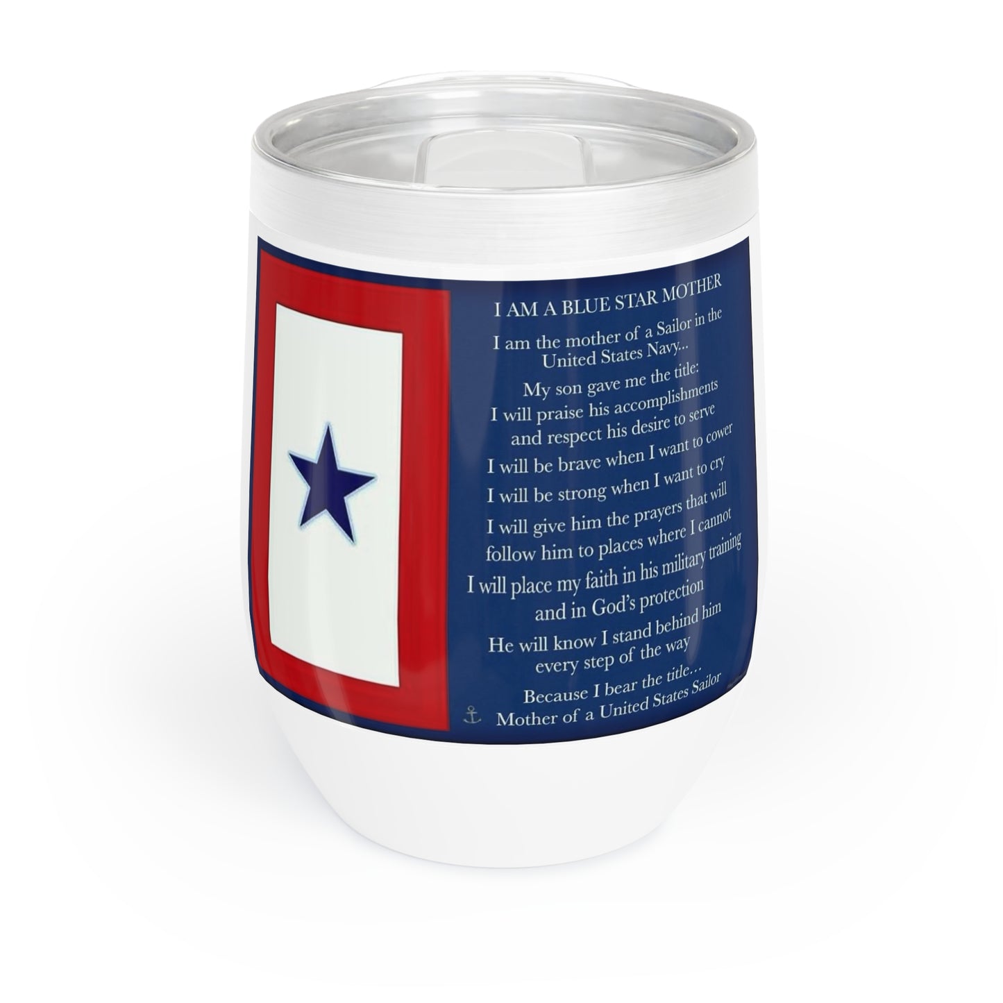 I AM Blue Star Mom Chill Wine Tumbler