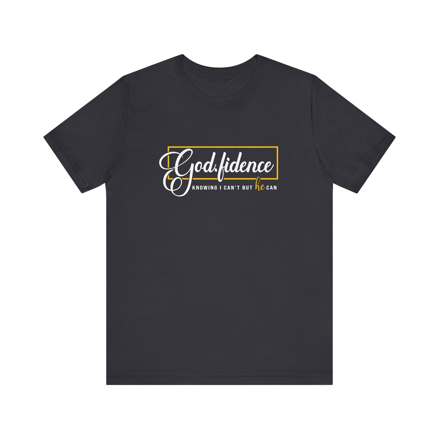 Godifidence Unisex T-Shirt