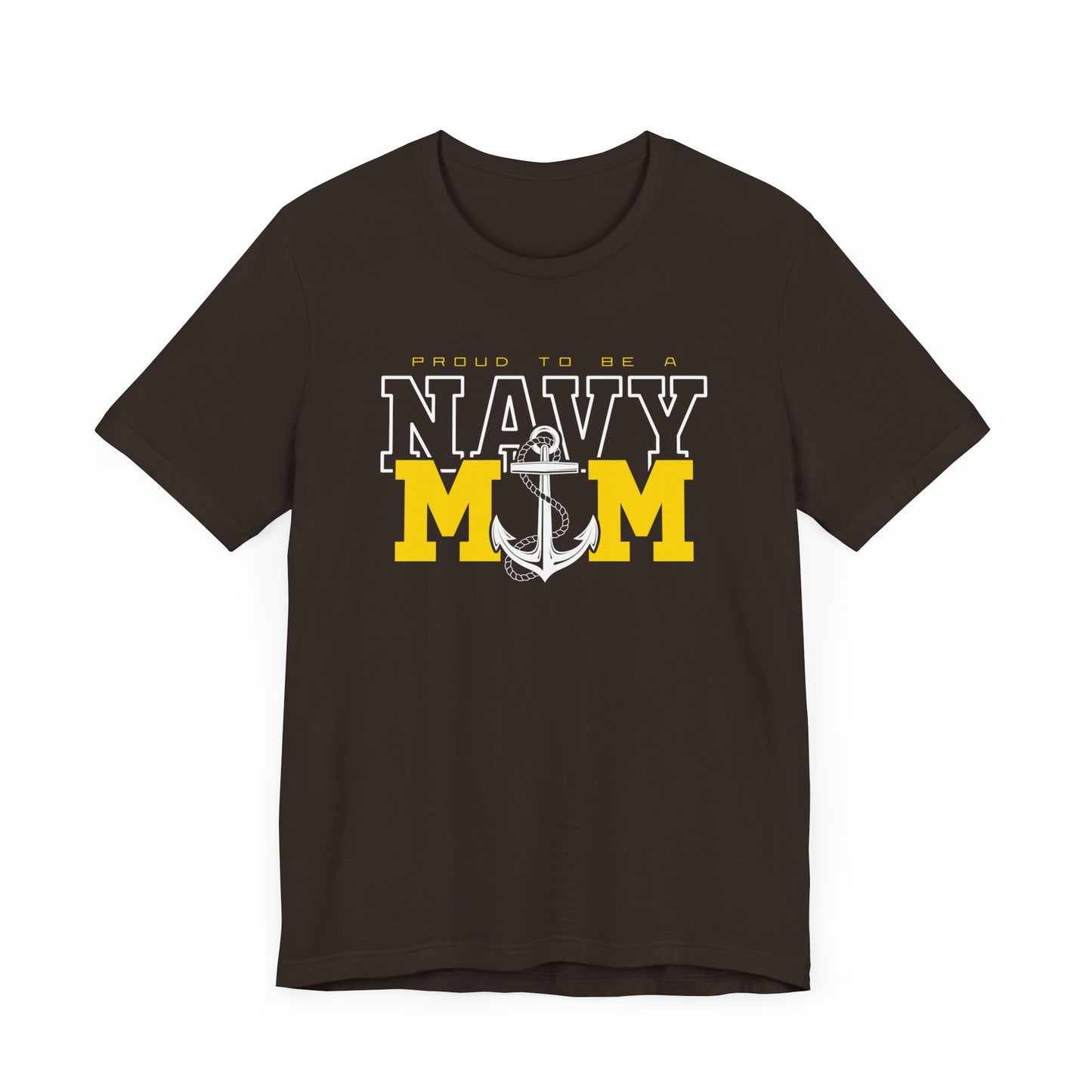 PROUD TO BE A NAVY MOM T-SHIRT