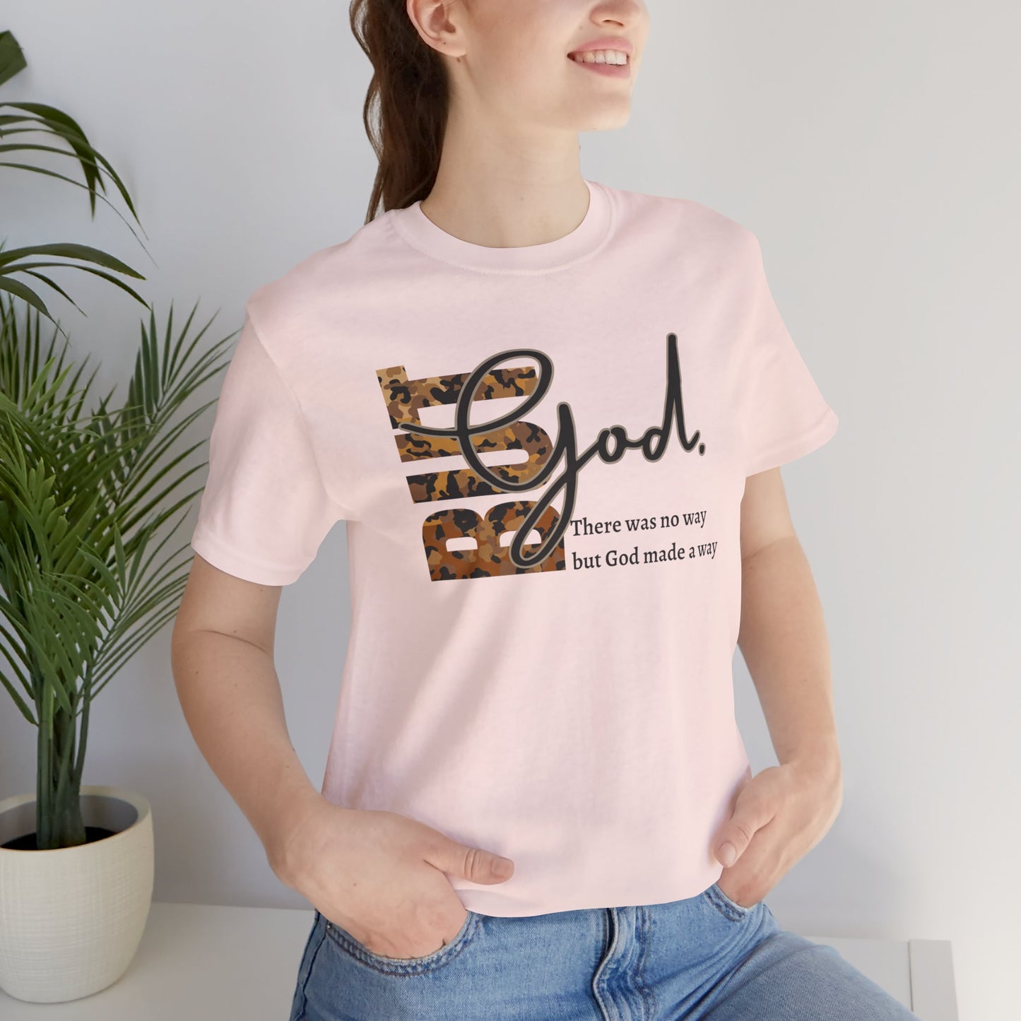 But God Unisex T-Shirt