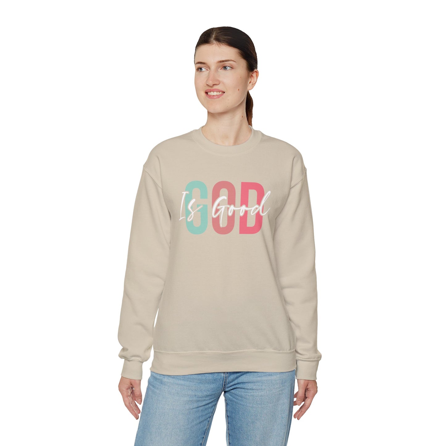 God Is Good Crewneck Sweatshirt