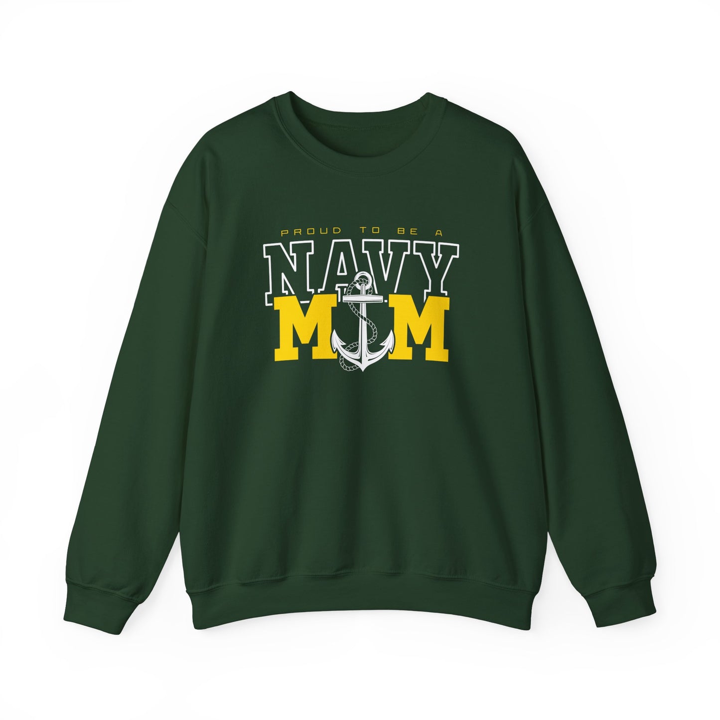 Proud To Be A Navy Mom   Sweatshirt