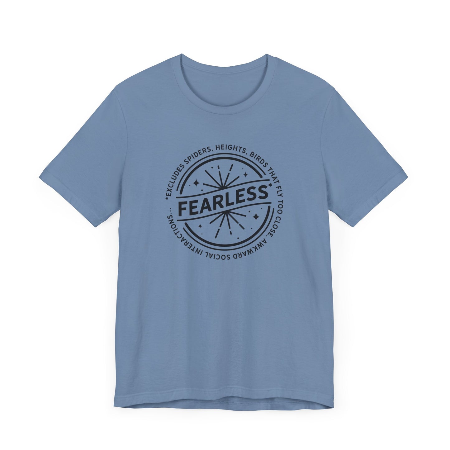 Fearless Unisex T-Shirt