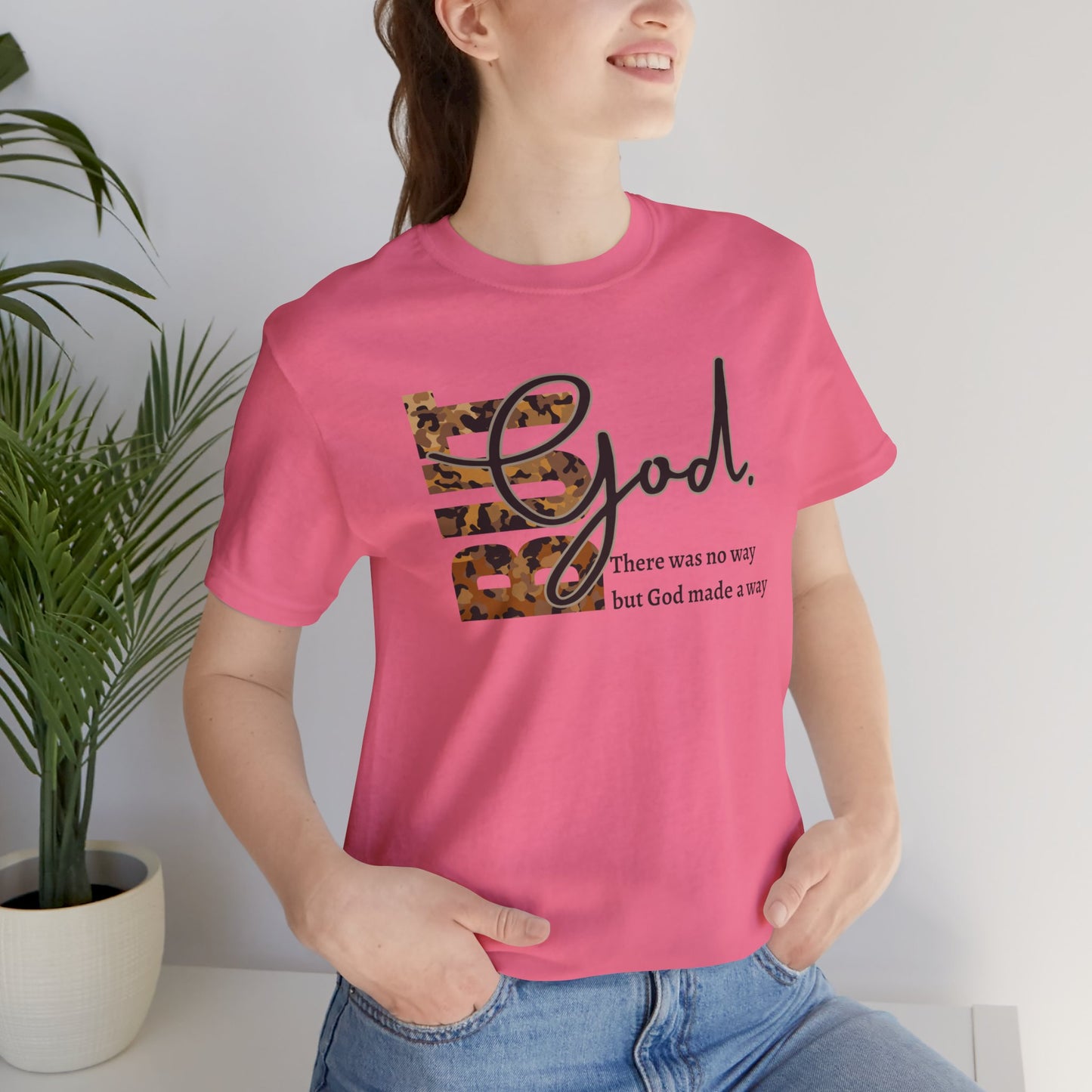 But God Unisex T-Shirt