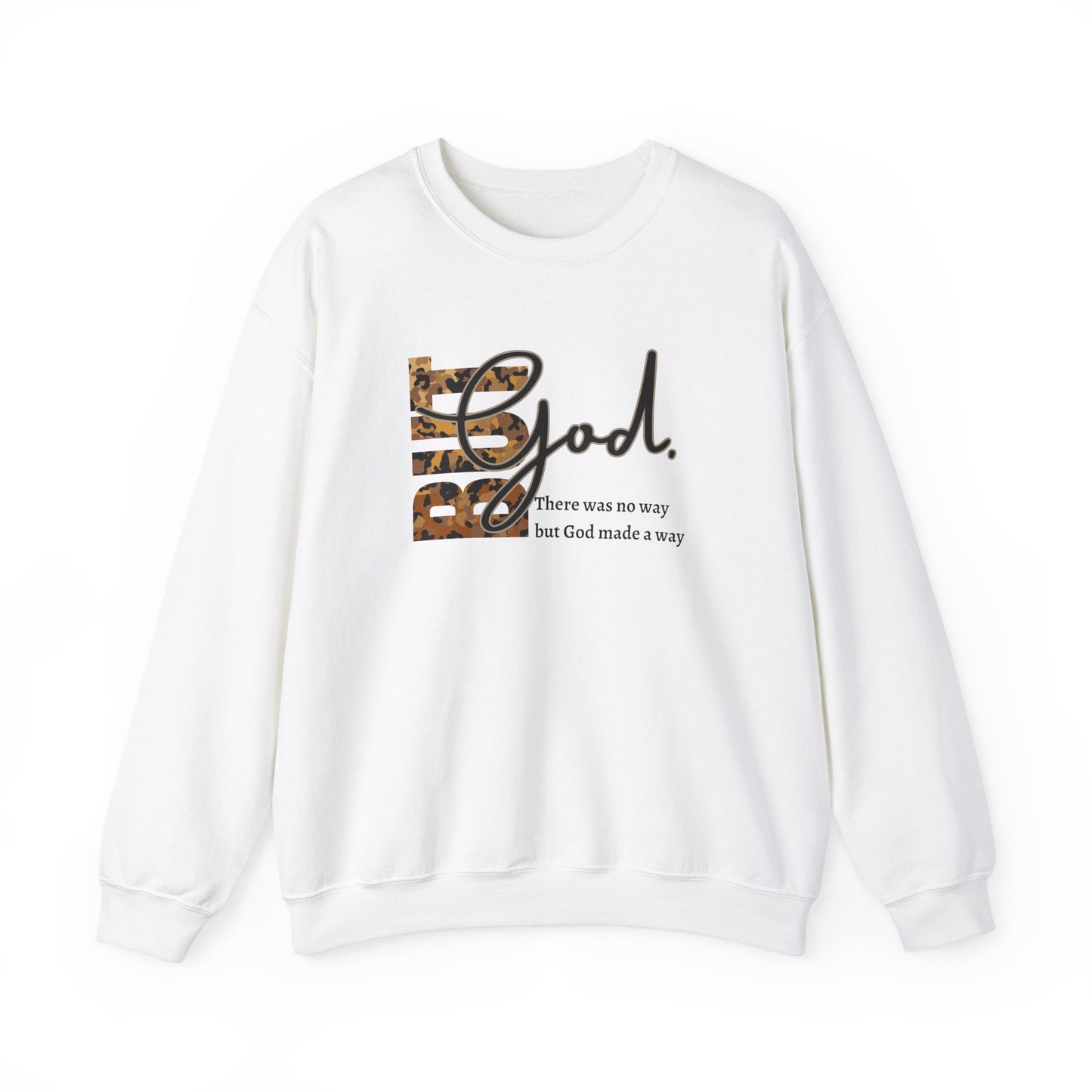 But God Crewneck Sweatshirt