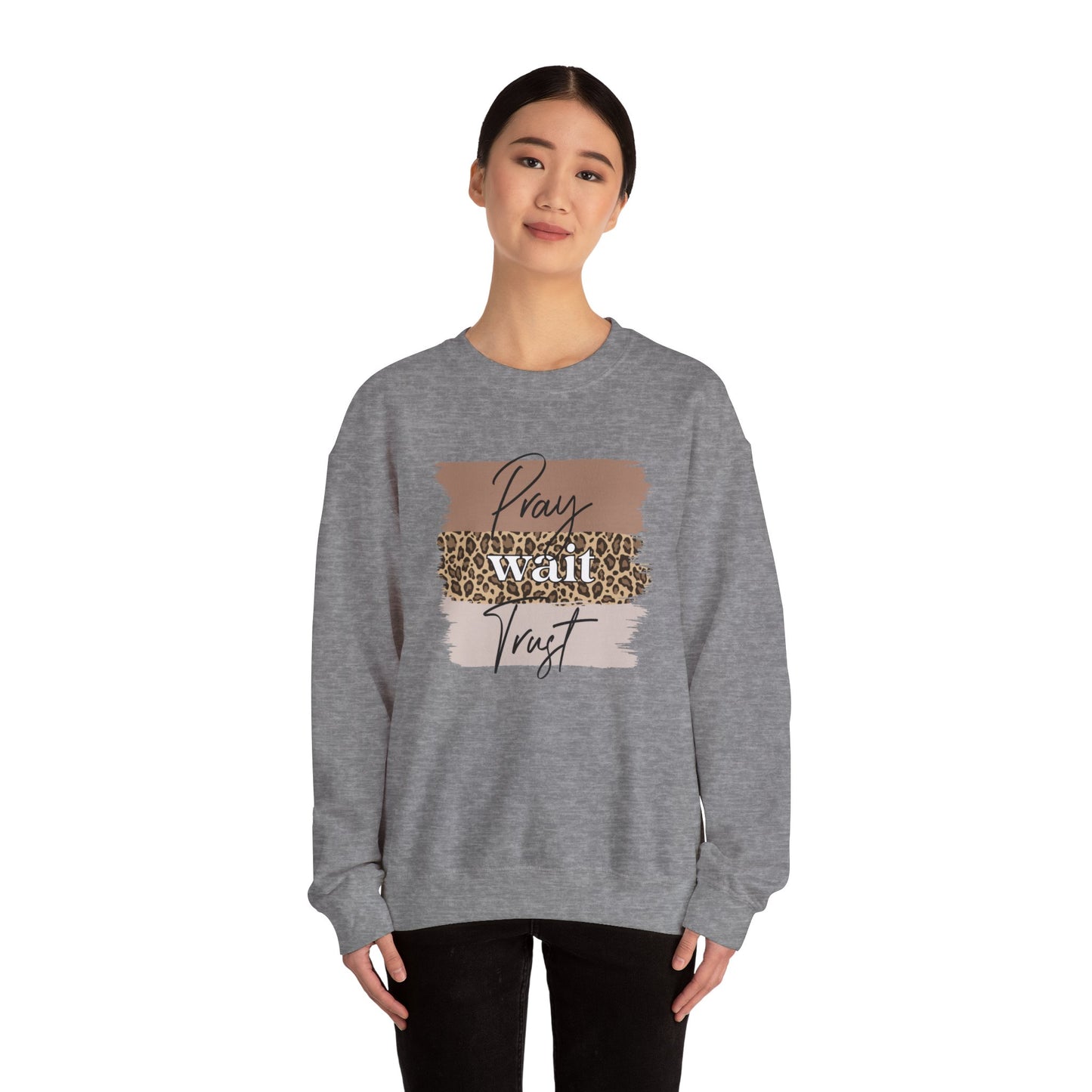 Pray Wait Trust Unisex Crewneck Sweatshirt