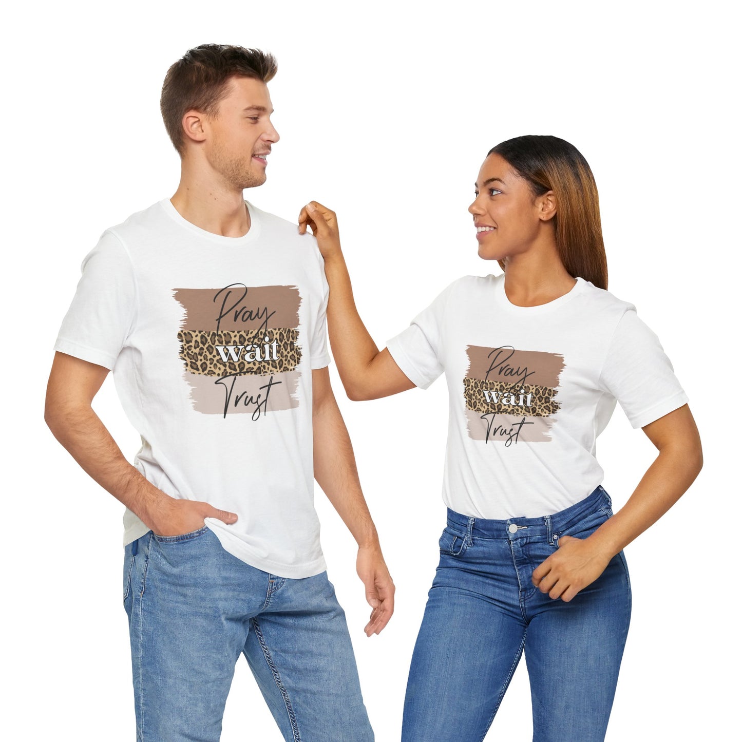 Pray Wait Trust Unisex T-Shirt