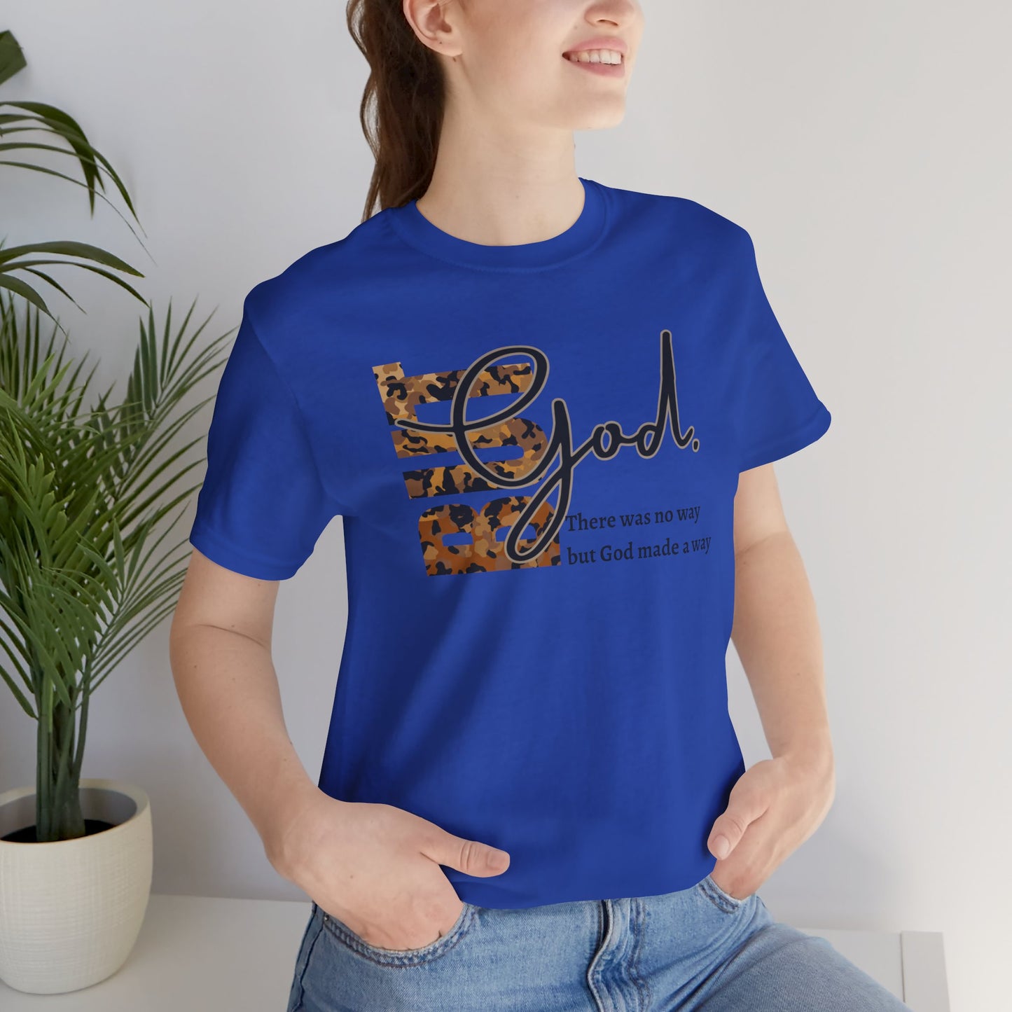 But God Unisex T-Shirt