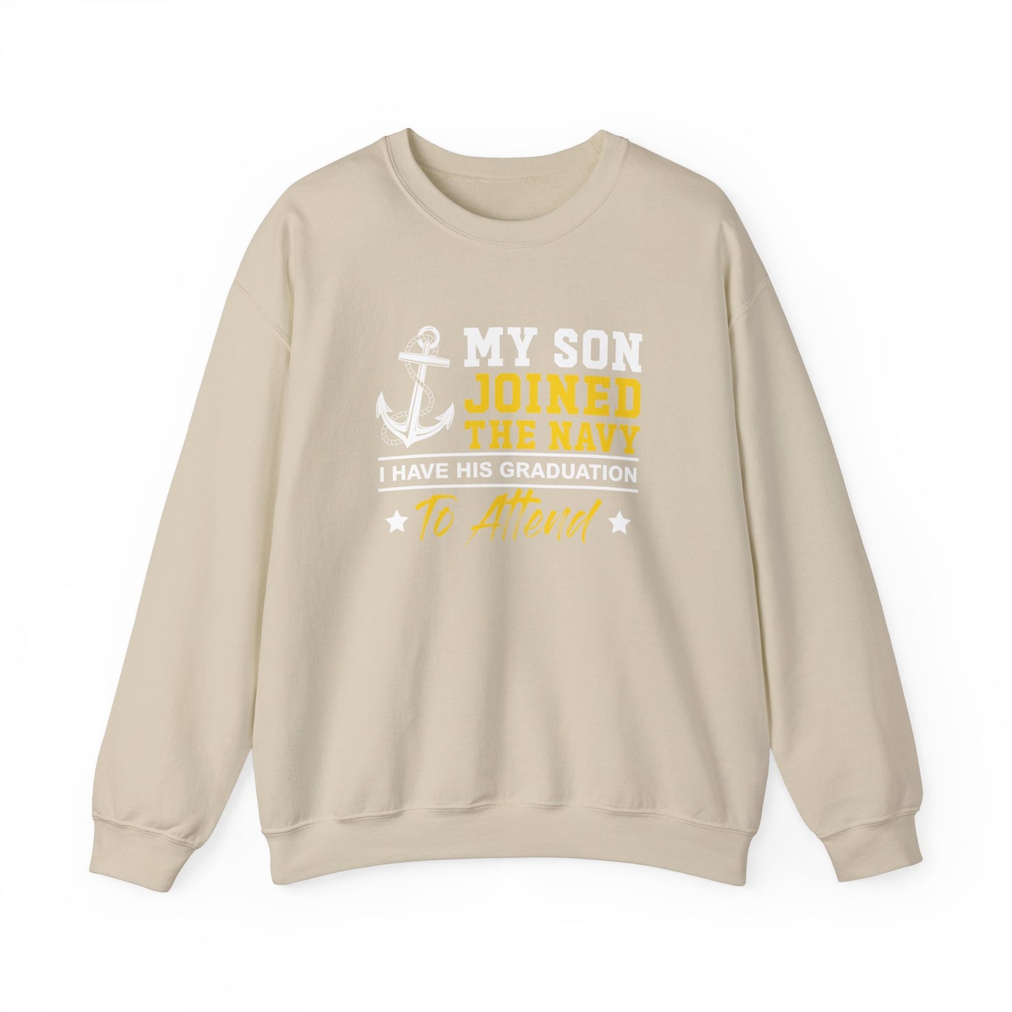 My Son Joined The Navy  Crewneck Sweatshirt