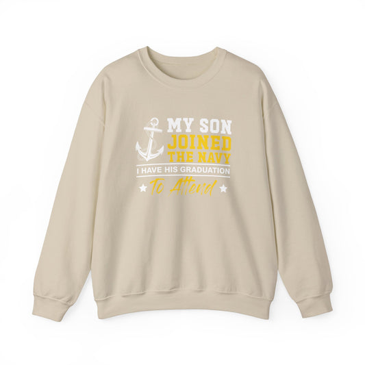 My Son Joined The Navy  Crewneck Sweatshirt