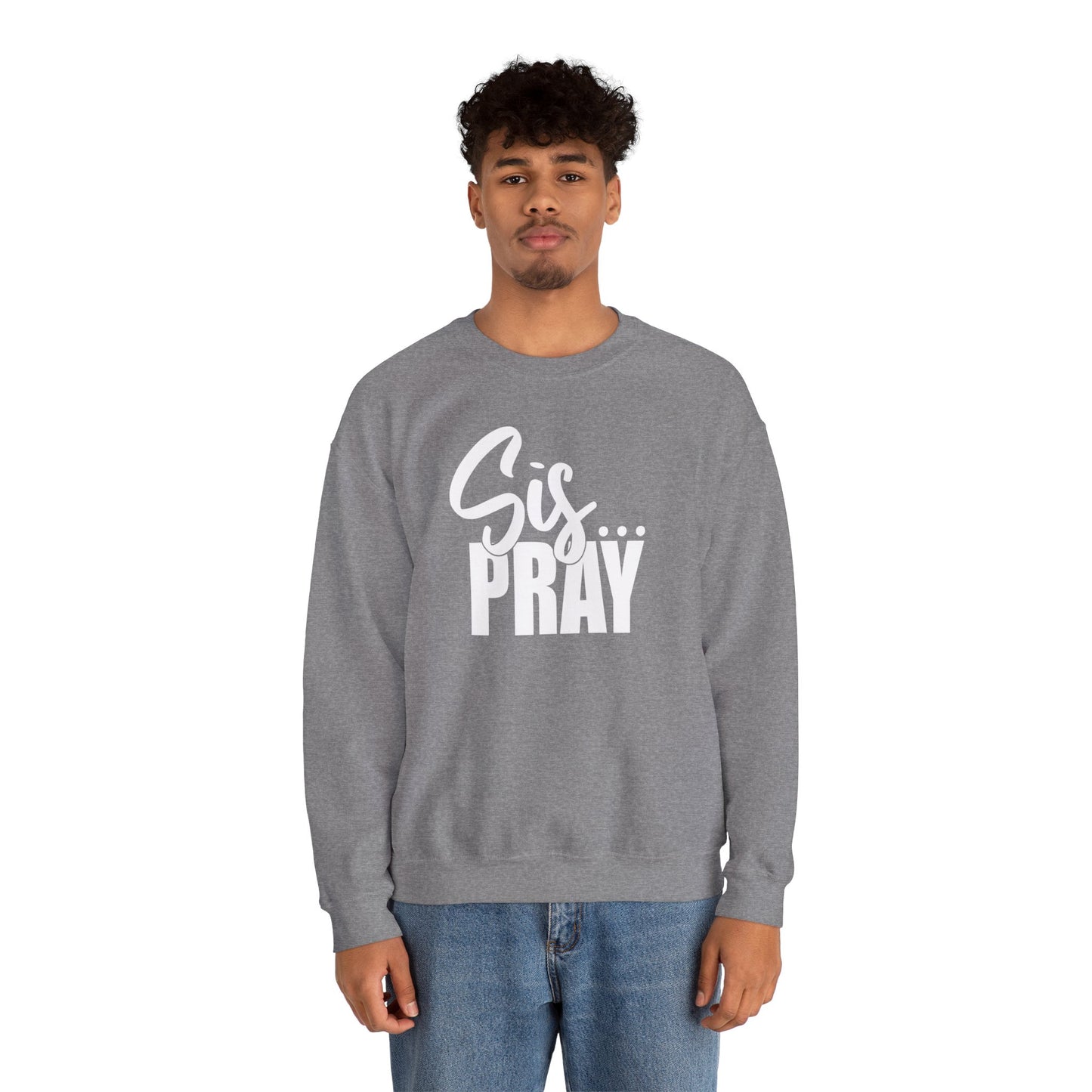 SIS PRAY  Crewneck Sweatshirt