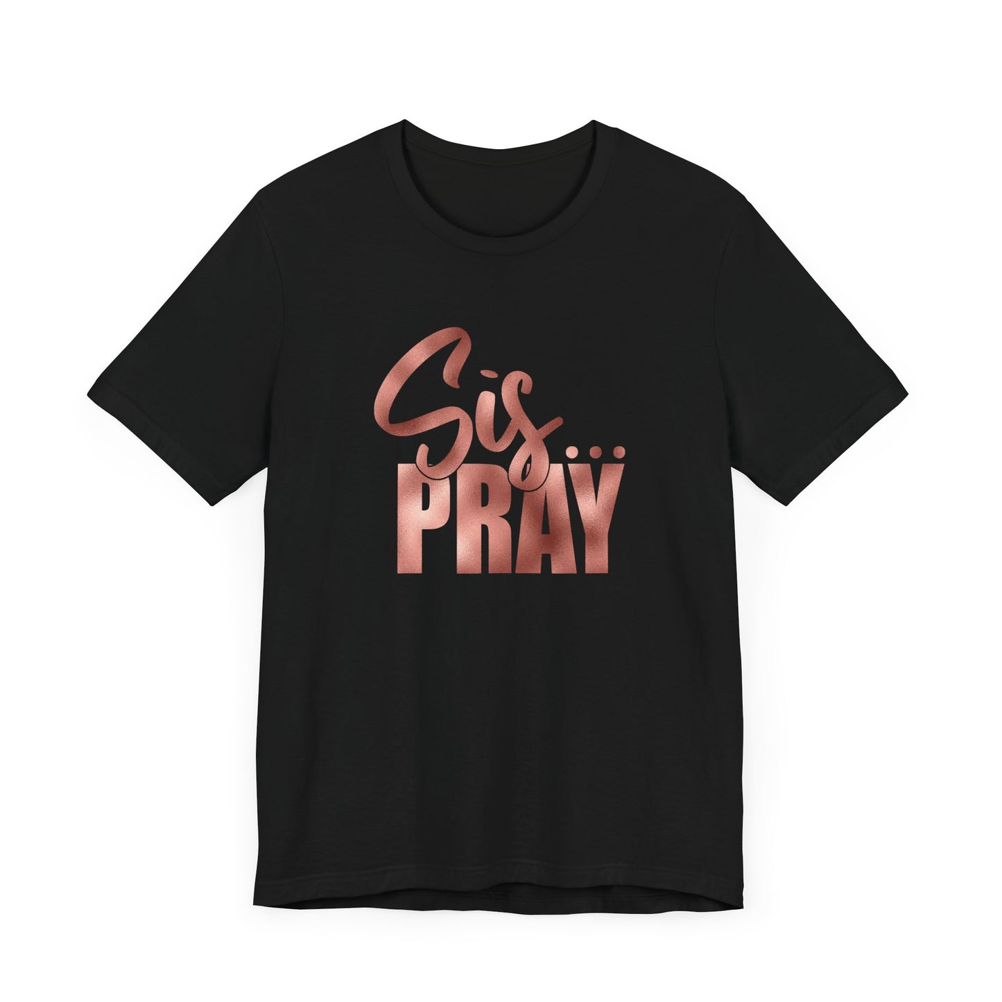 SIS PRAY  Short Sleeve Tee