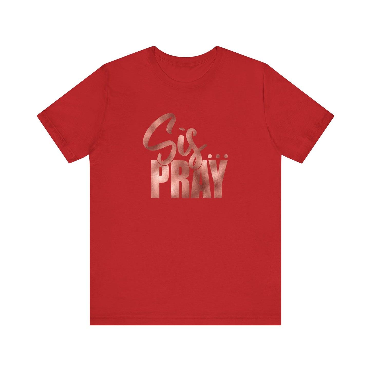 SIS PRAY  Short Sleeve Tee