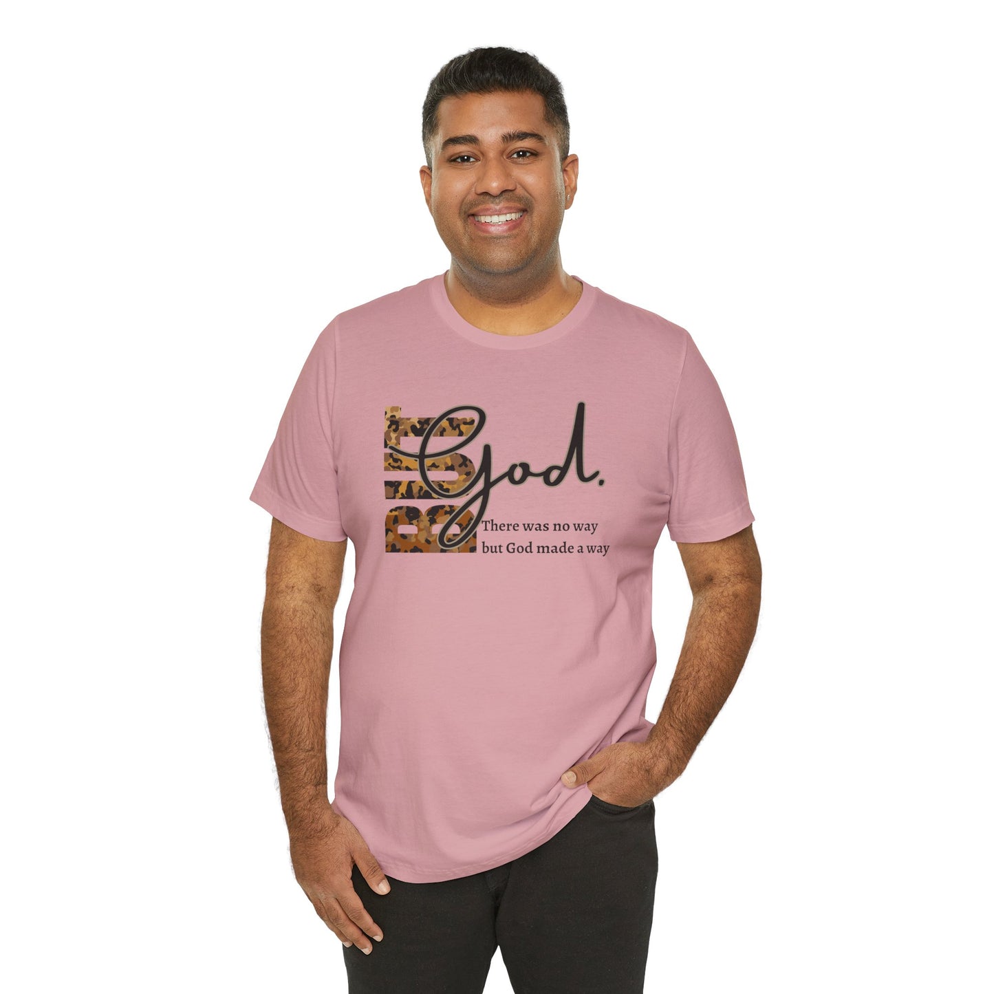 But God Unisex T-Shirt