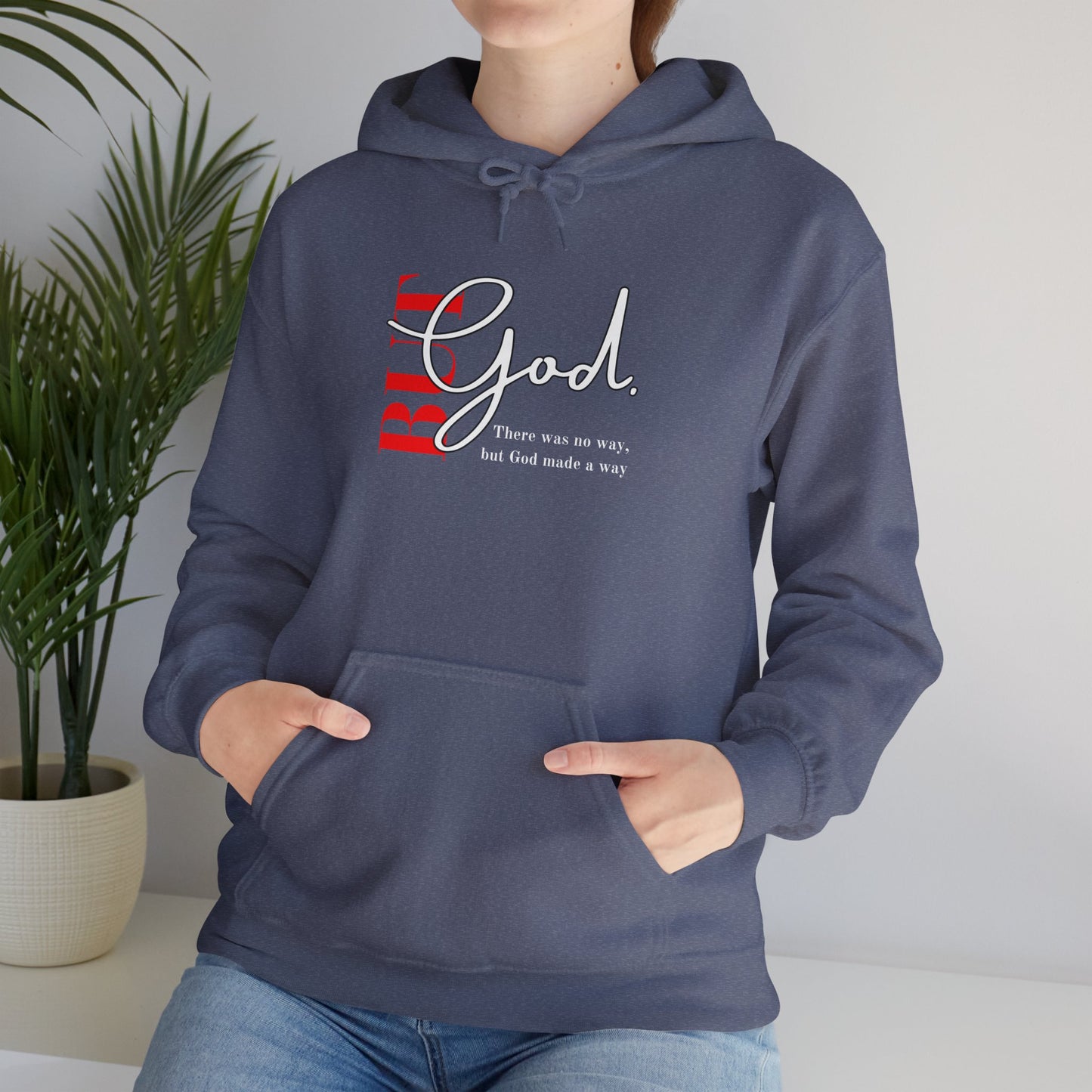 But God Unisex Hoodie