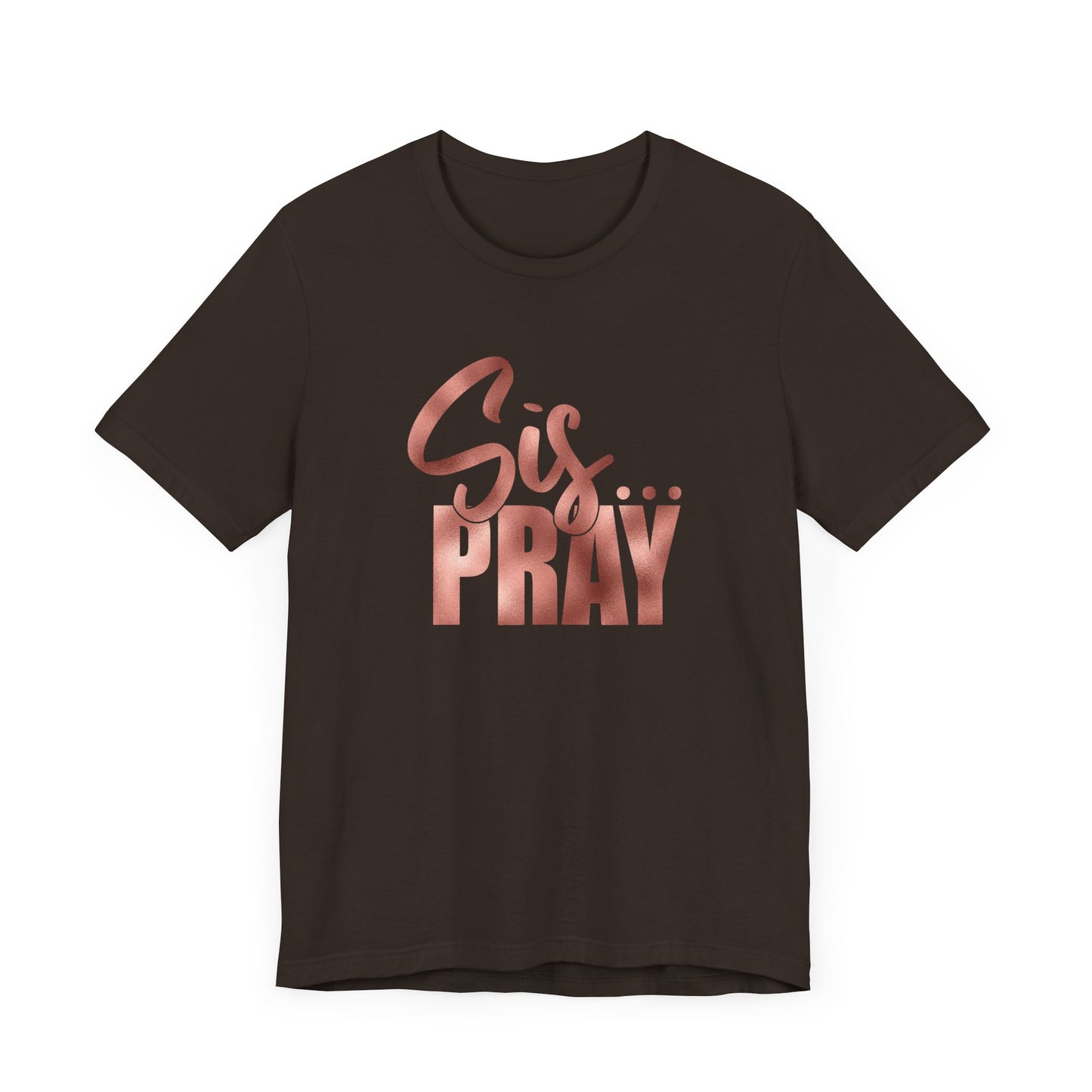 SIS PRAY  Short Sleeve Tee