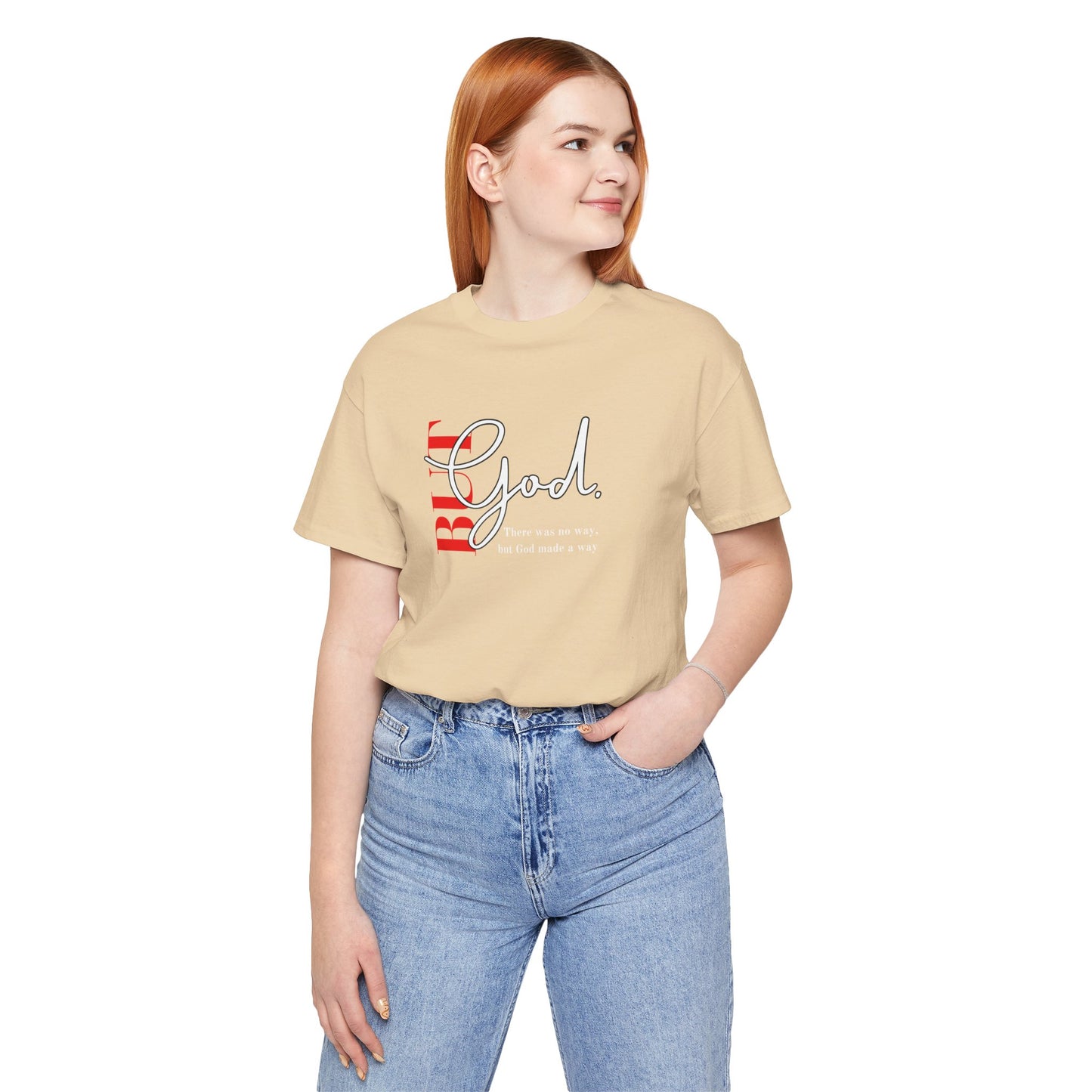 But God Unisex T-Shirt