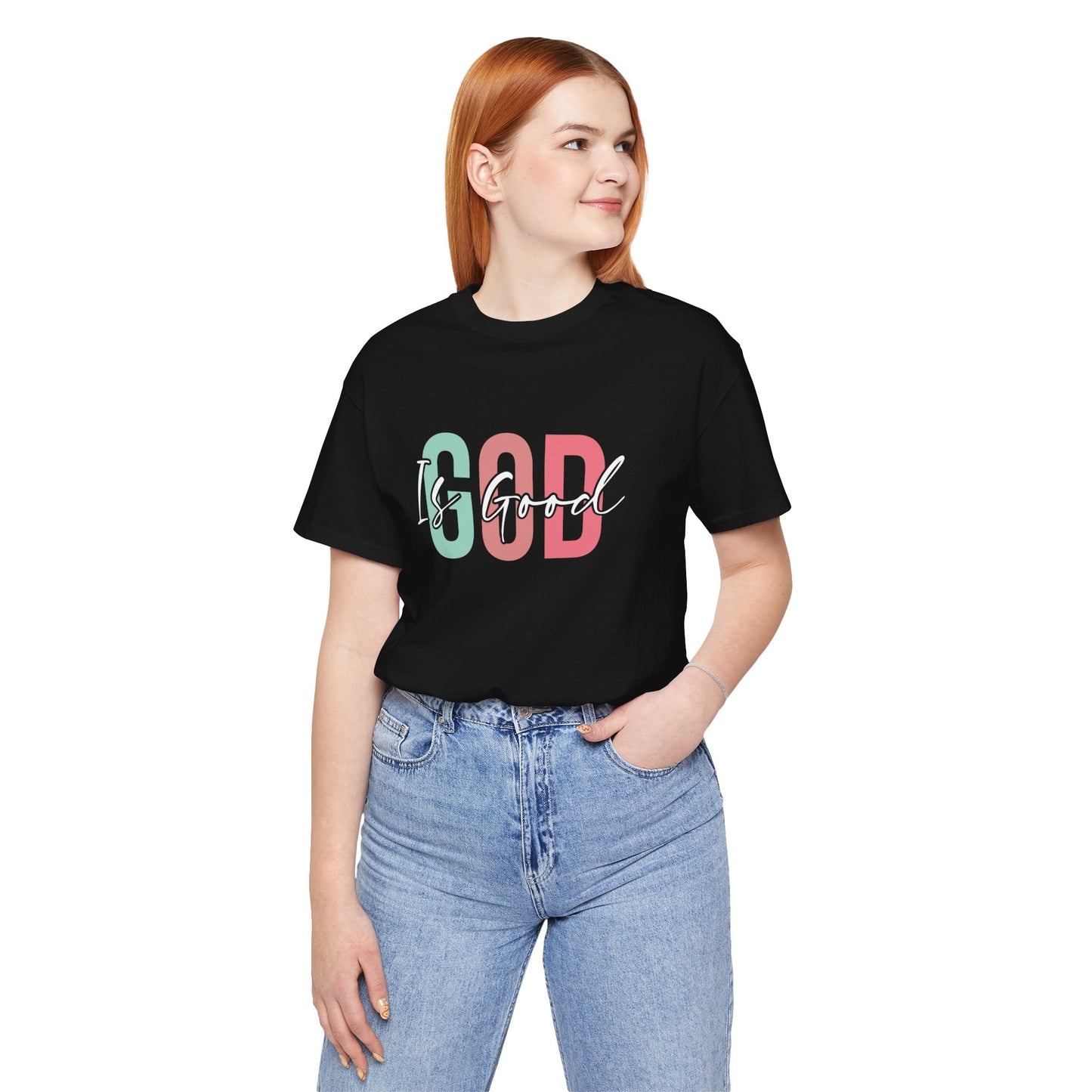 God Is Good Unisex T-Shirt