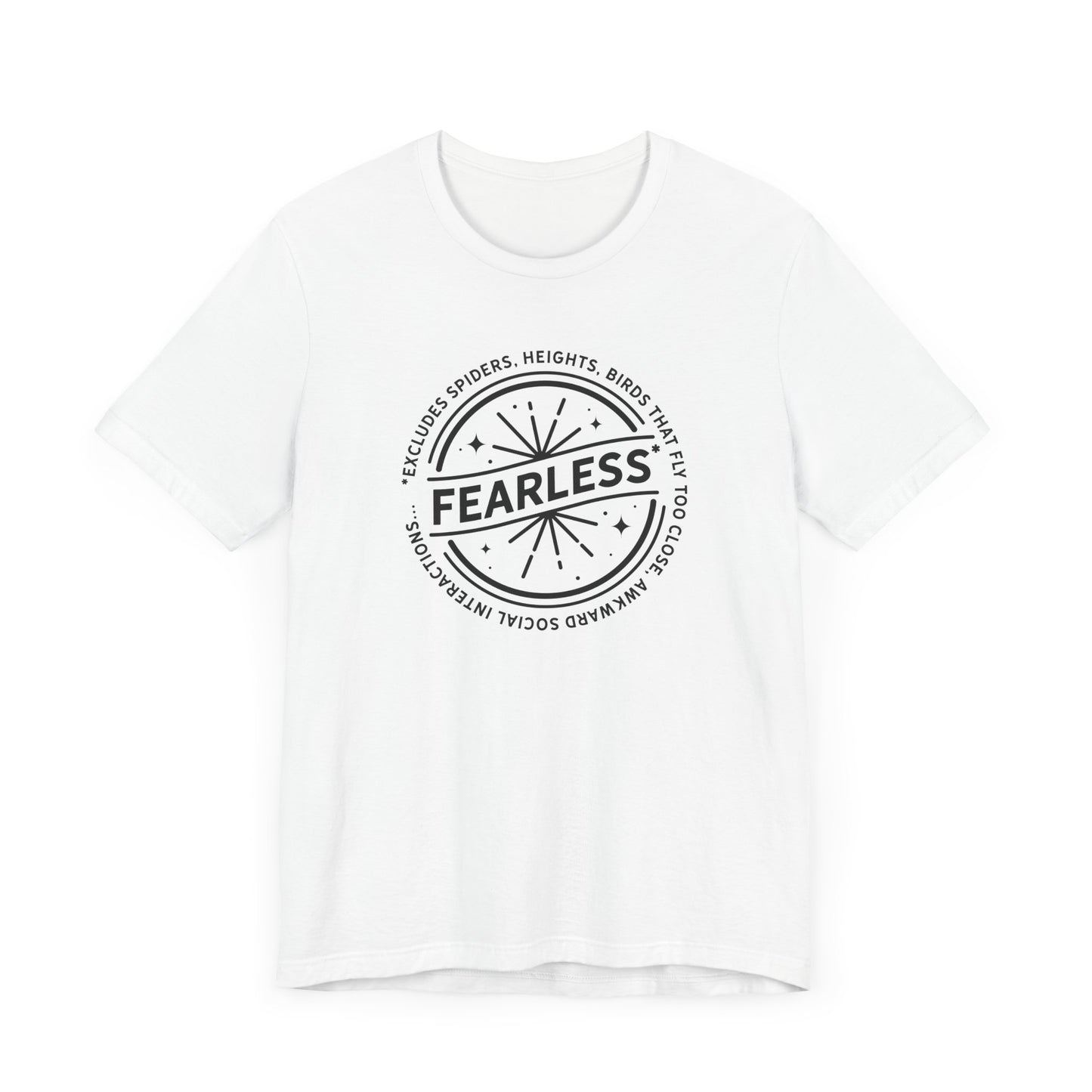 Fearless Unisex T-Shirt