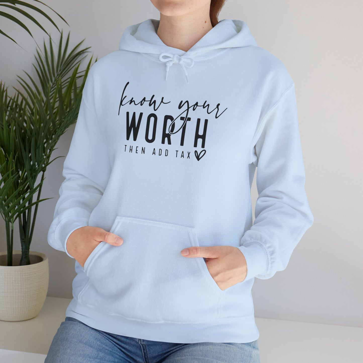 Know Your Worth  Sweatshirt