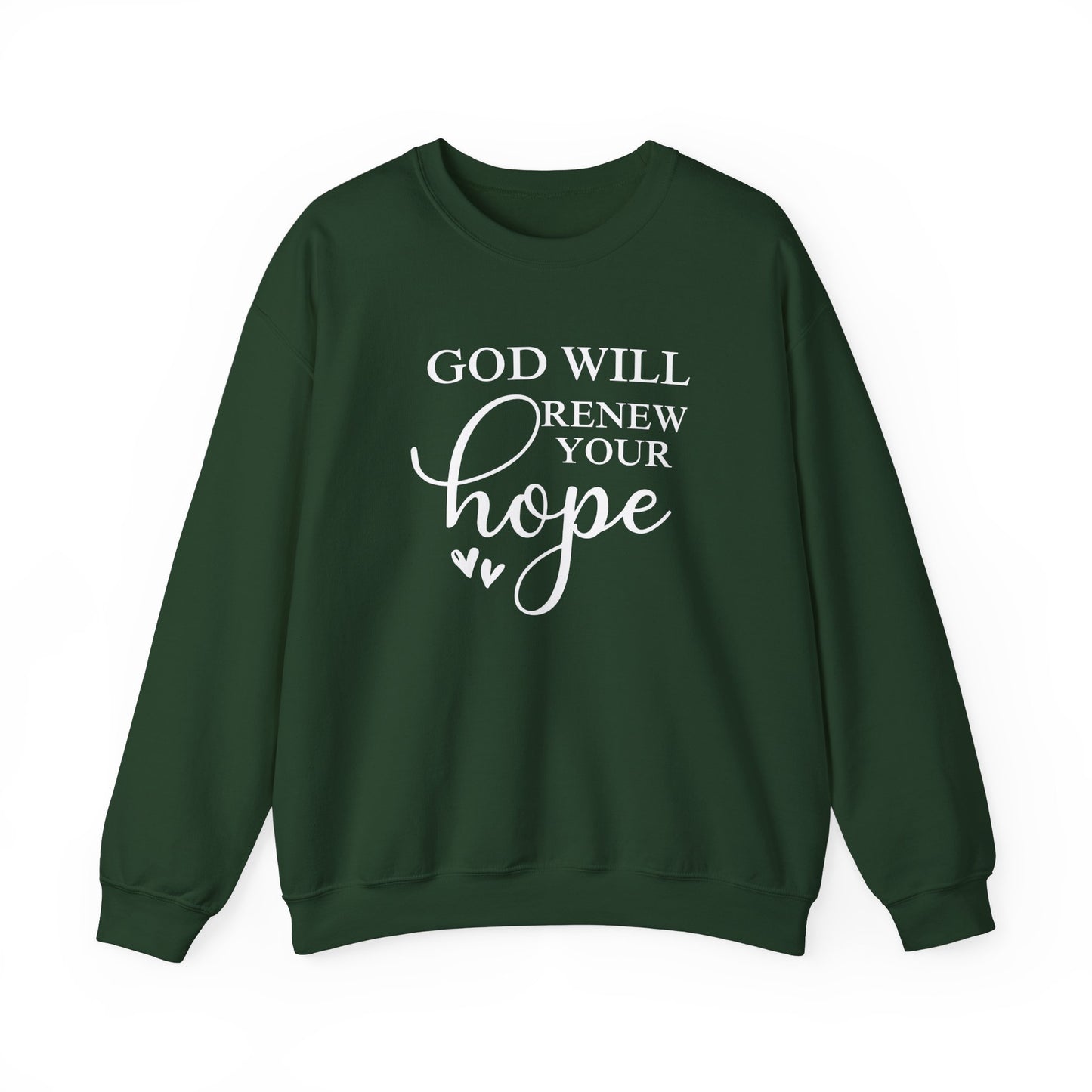 God Will Renew Your Hope Unisex Crewneck Sweatshirt