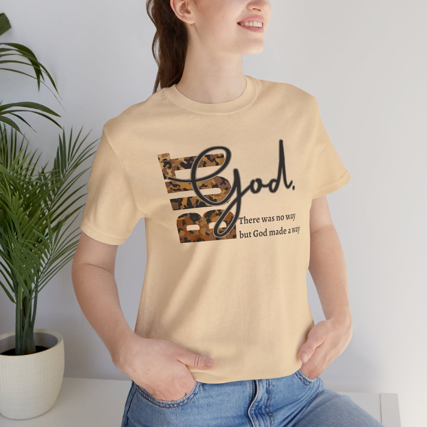 But God Unisex T-Shirt