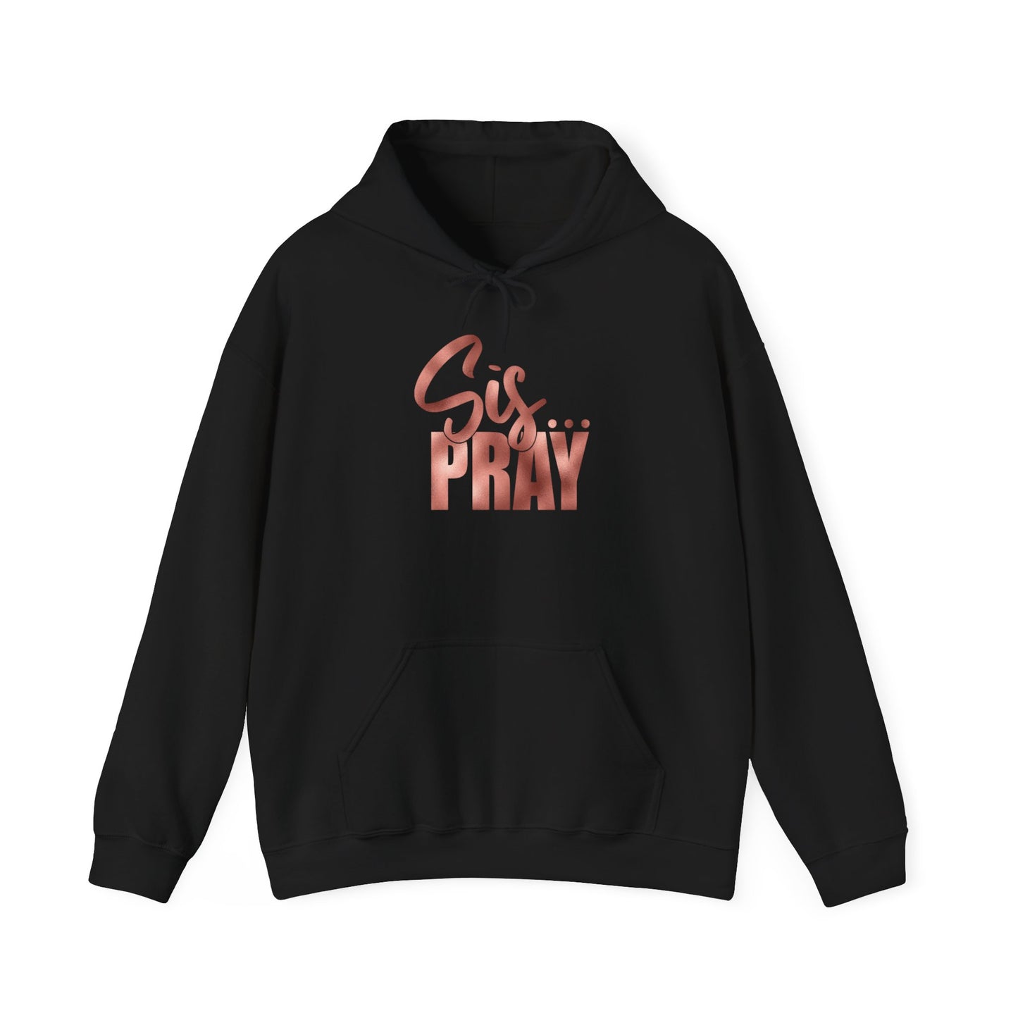 SIS PRAY (GOLD)Hooded Sweatshirt