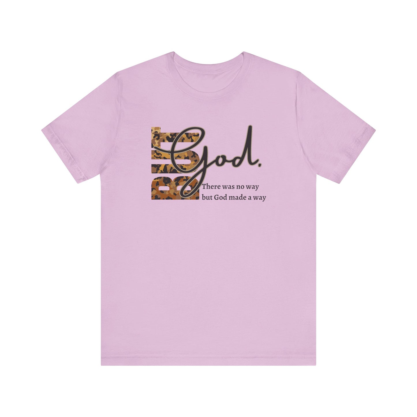 But God Unisex T-Shirt