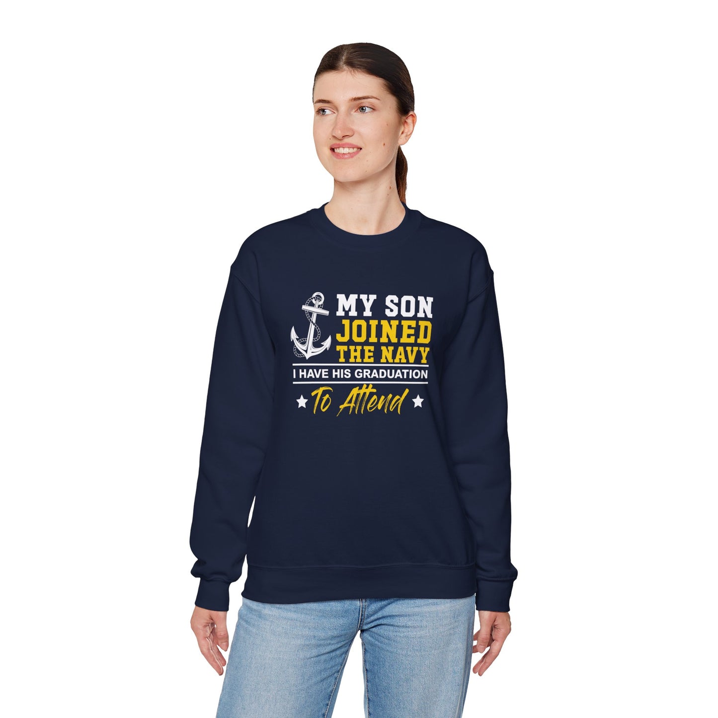 My Son Joined The Navy  Crewneck Sweatshirt