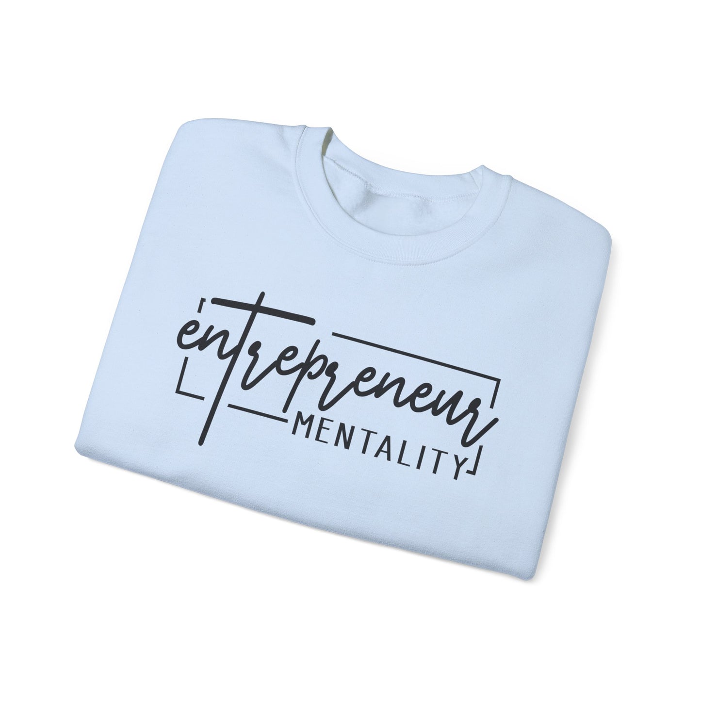 Entrepreneur Mentality Unisex  Crewneck Sweatshirts