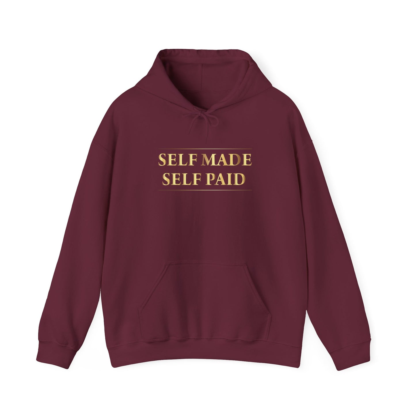 Self Made Self Paid Unisex  Hoodie