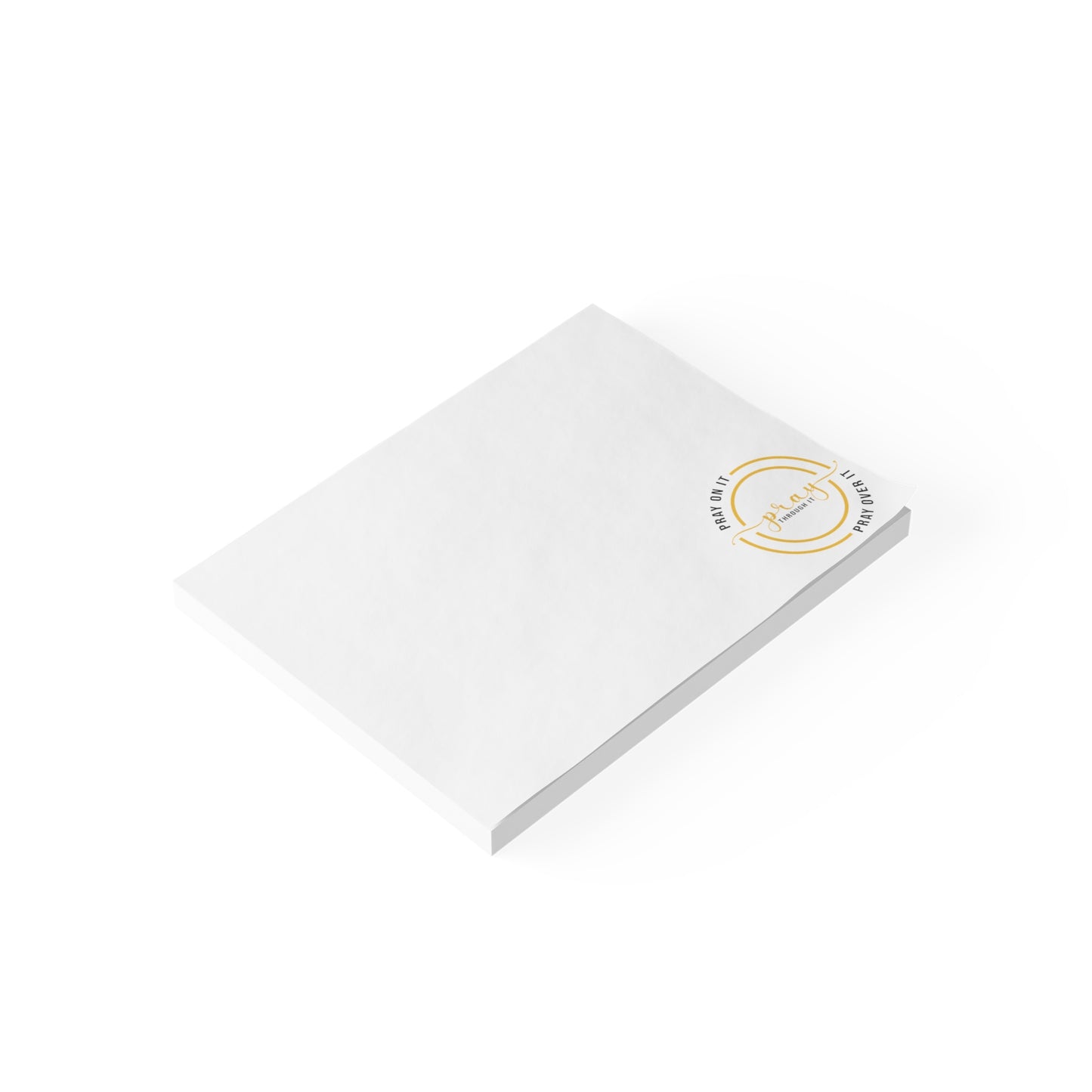 Pray on it Pray through it Pray over it Post-it® Note Pads