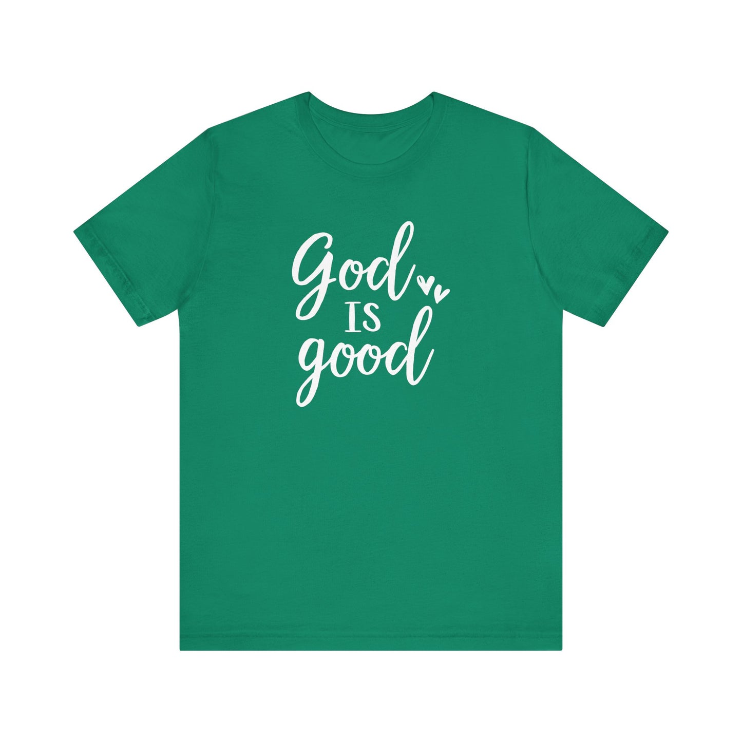 God Is Good Unisex T-Shirt