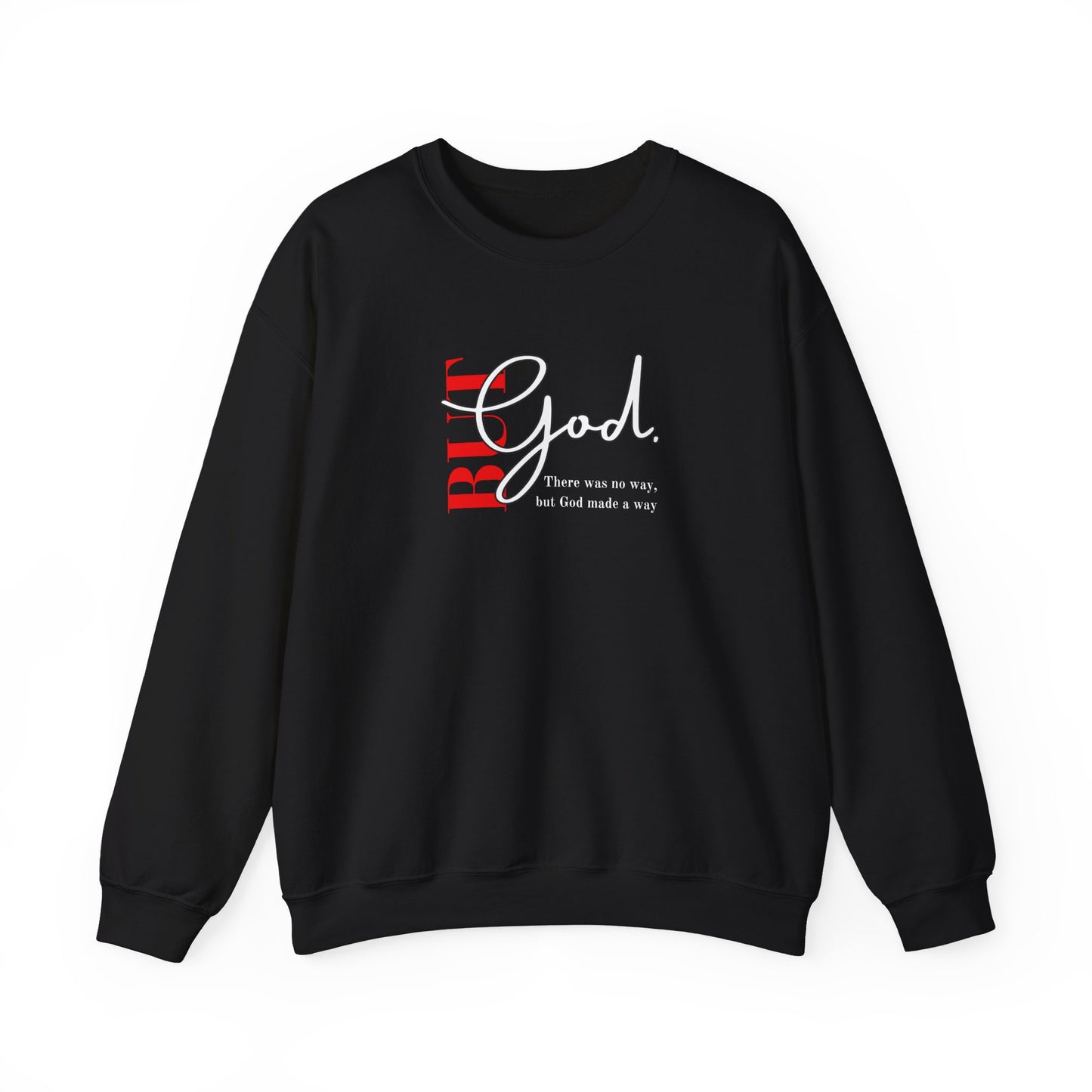 But God Crewneck Sweatshirt