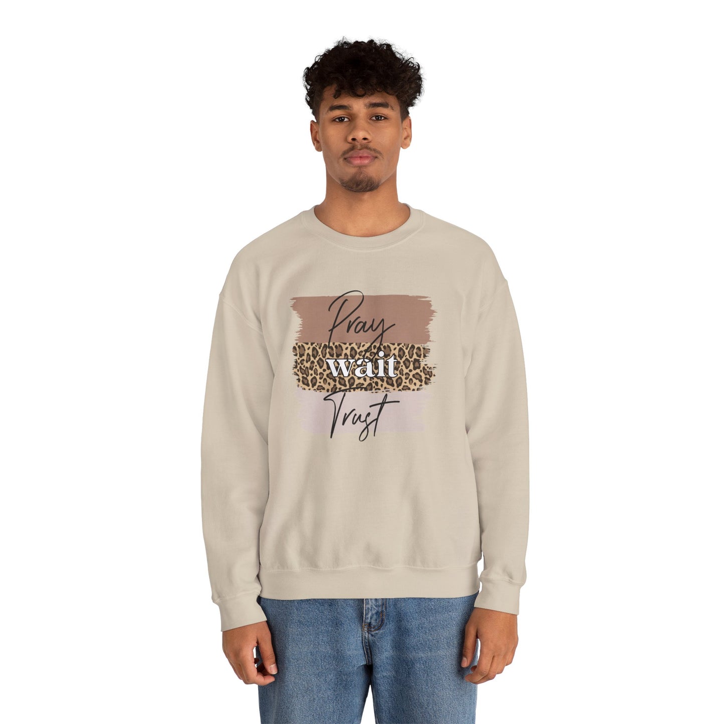 Pray Wait Trust Unisex Crewneck Sweatshirt