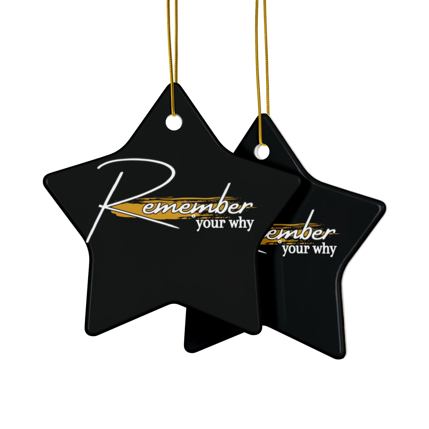 Remember Your Why Ceramic Ornaments, 2-Side Print, (1pc, 3pcs, 5pcs, 10pcs)