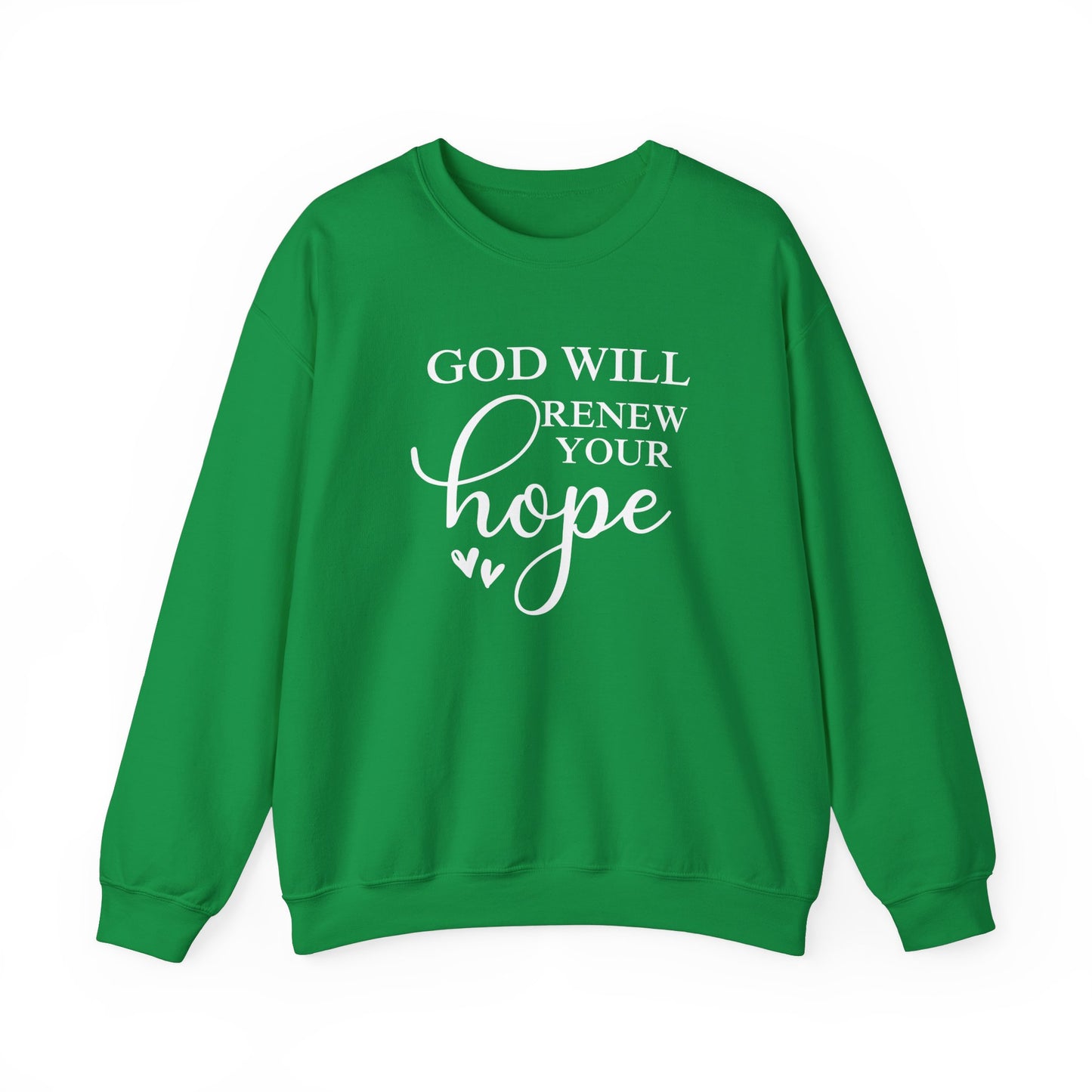 God Will Renew Your Hope Unisex Crewneck Sweatshirt