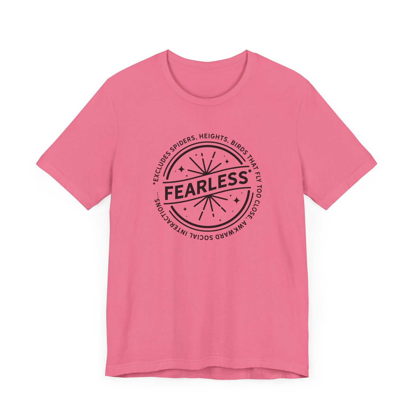 Fearless Unisex T-Shirt