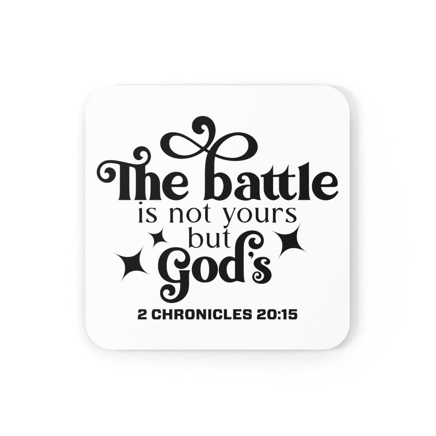 The Battle Is Not Yours But Gods Corkwood Coaster Set