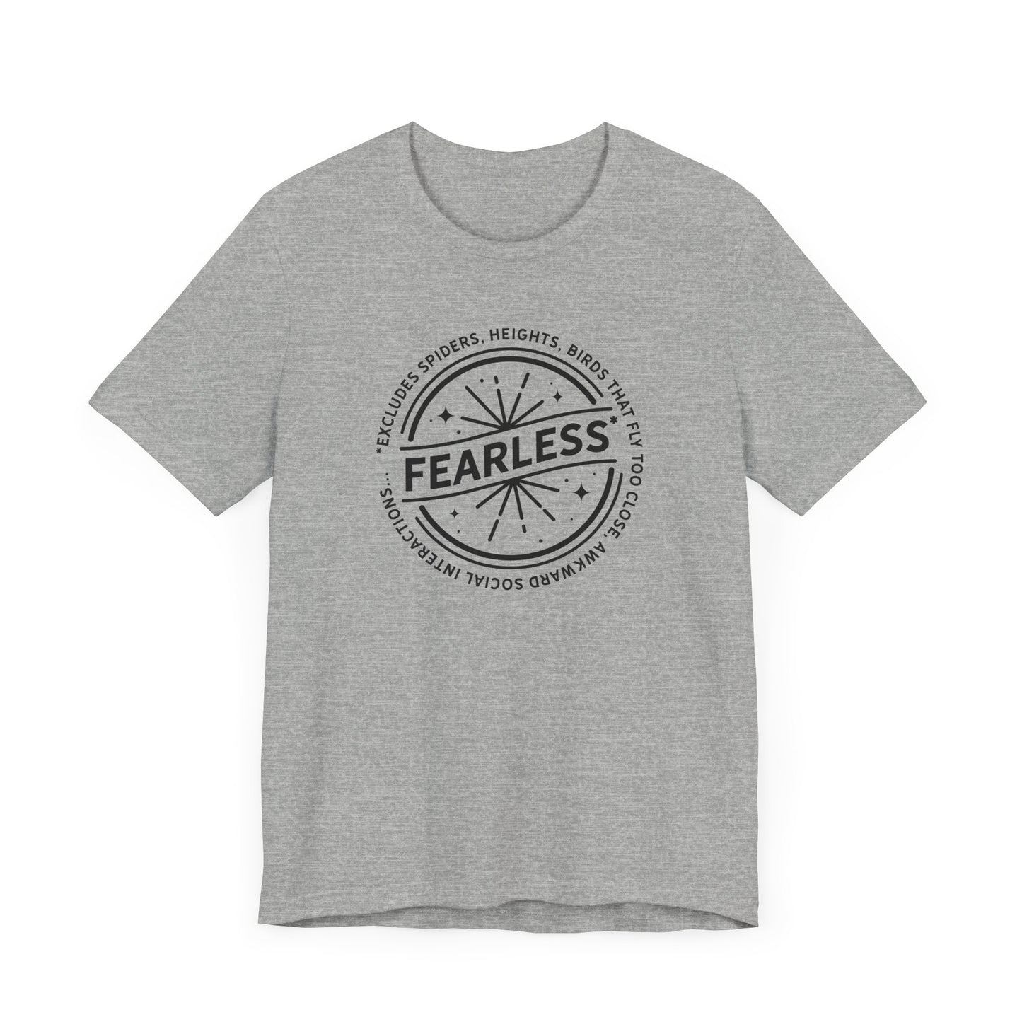 Fearless Unisex T-Shirt