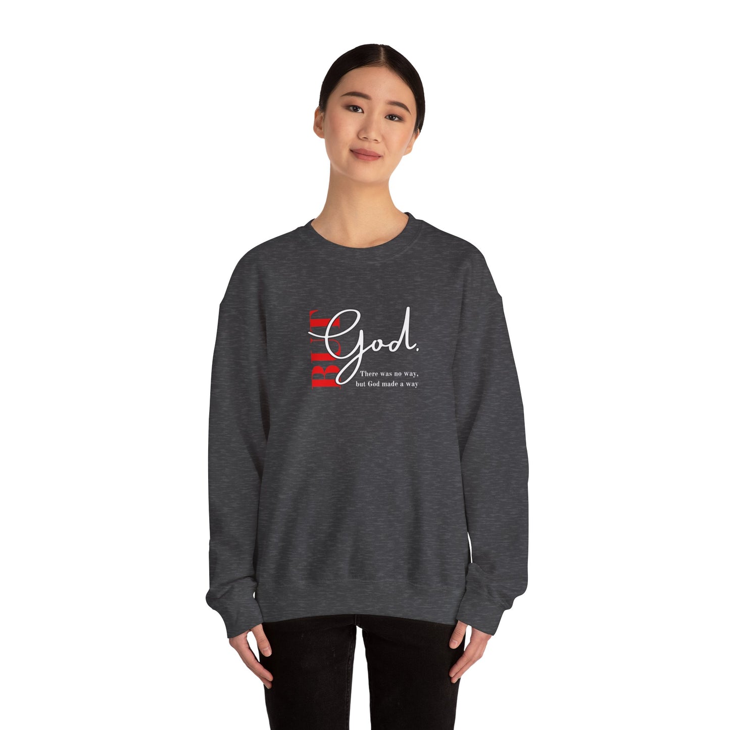 But God Crewneck Sweatshirt