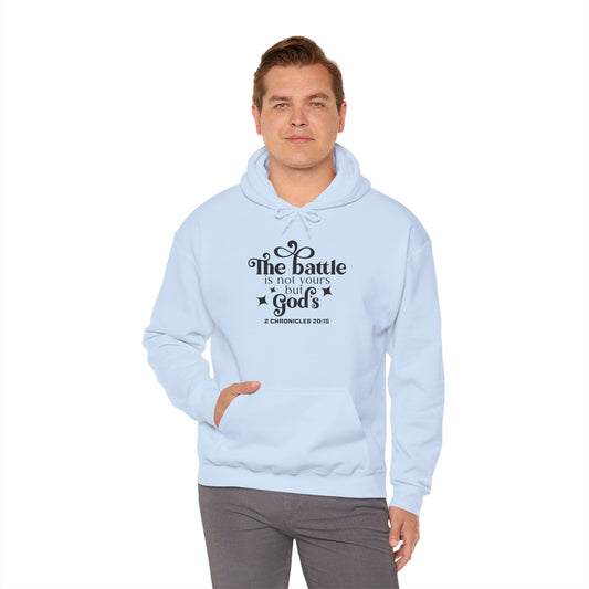 The Battle Is Not Yours But Gods Hoodie