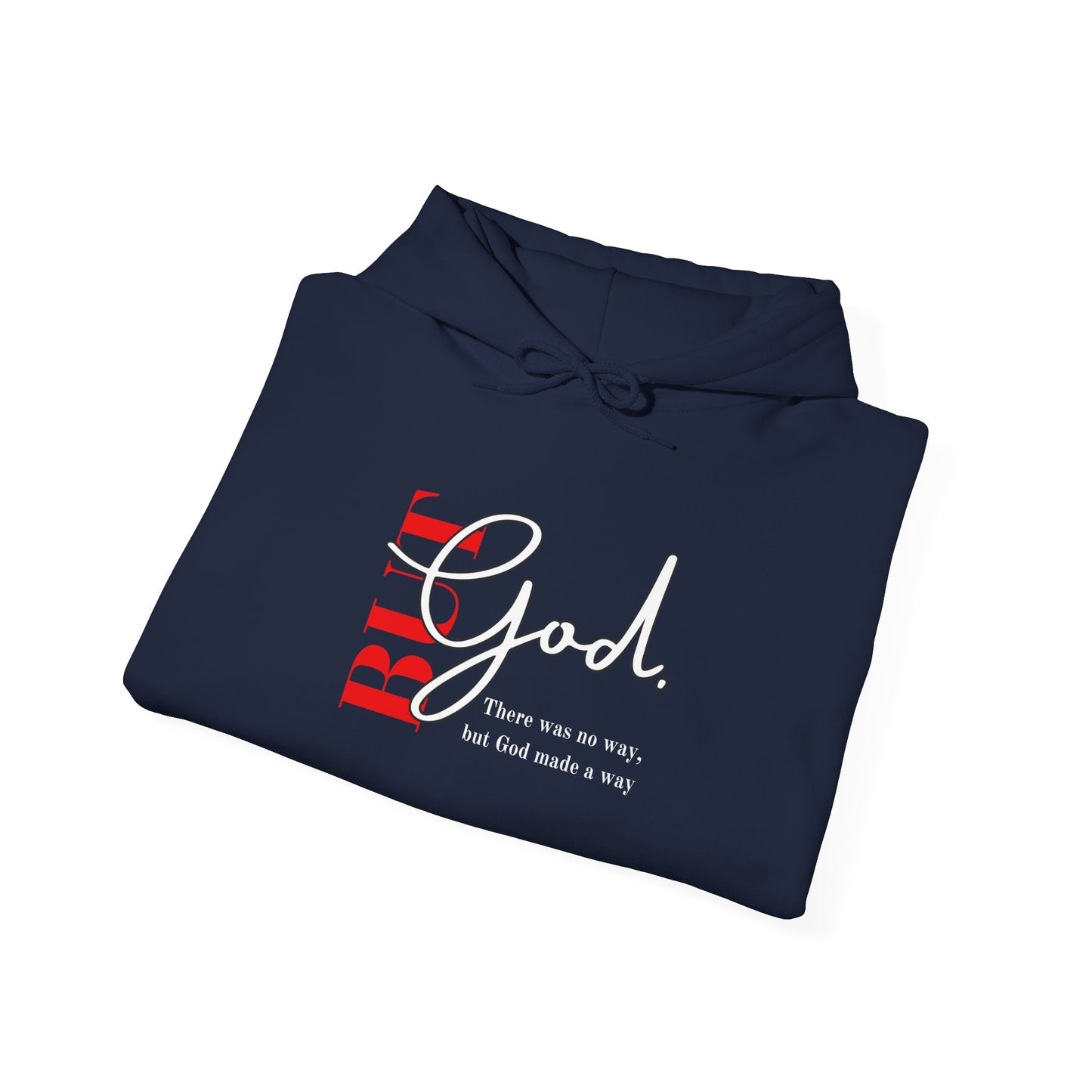 But God Unisex Hoodie