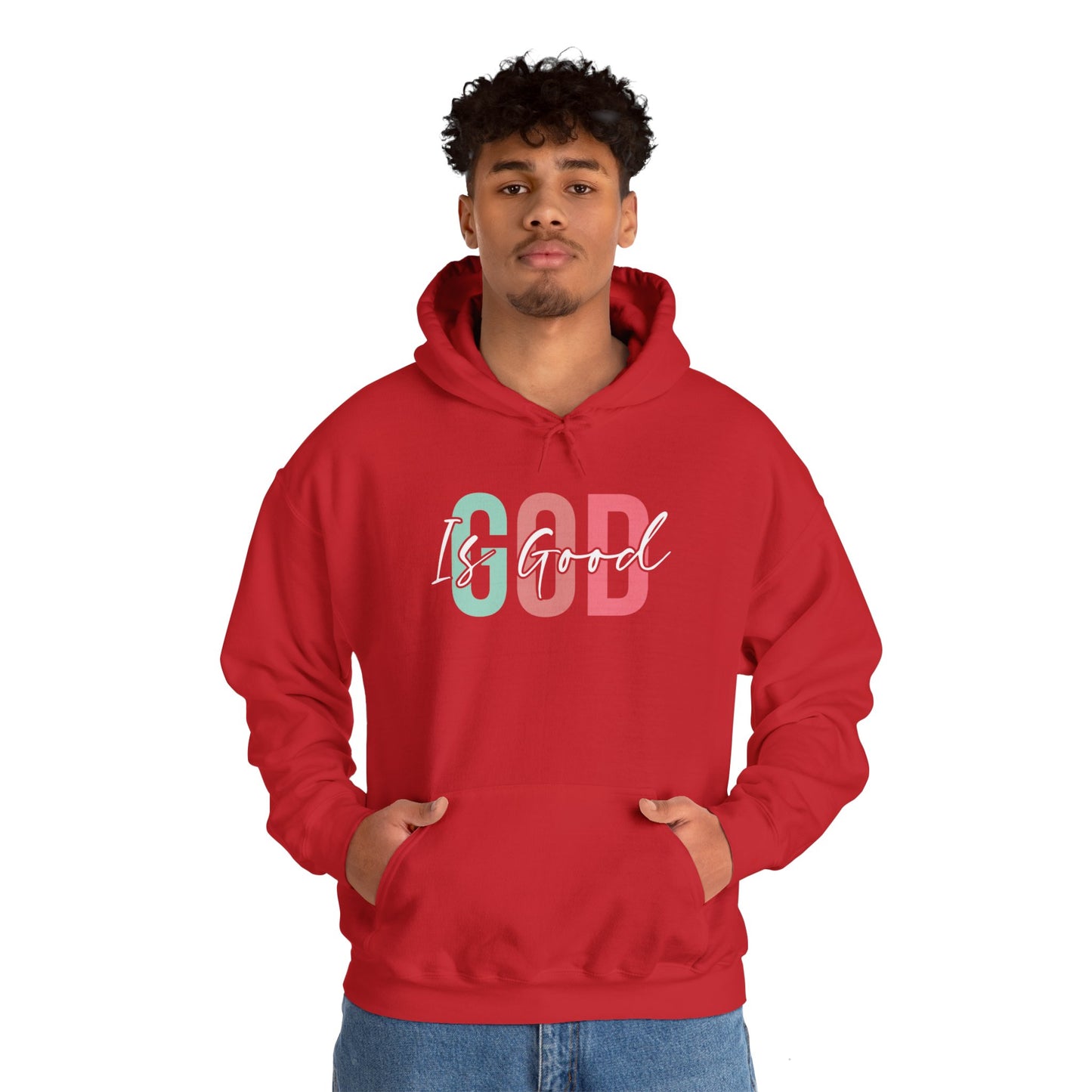 God Is Good Hooded Sweatshirt