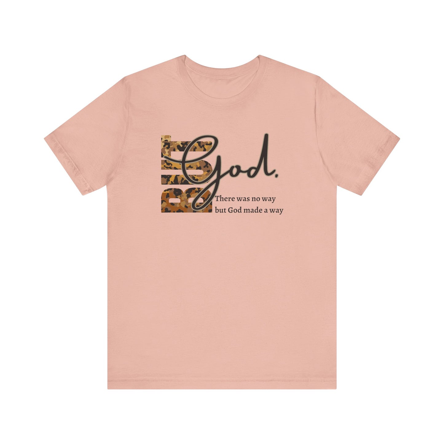 But God Unisex T-Shirt